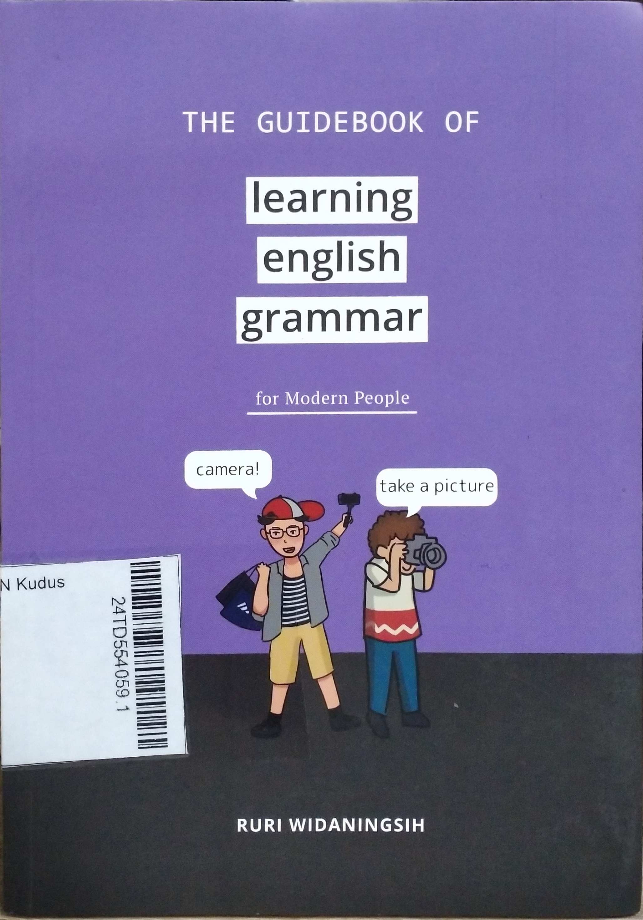 The Guidebook of Learning English Grammar : for modern people