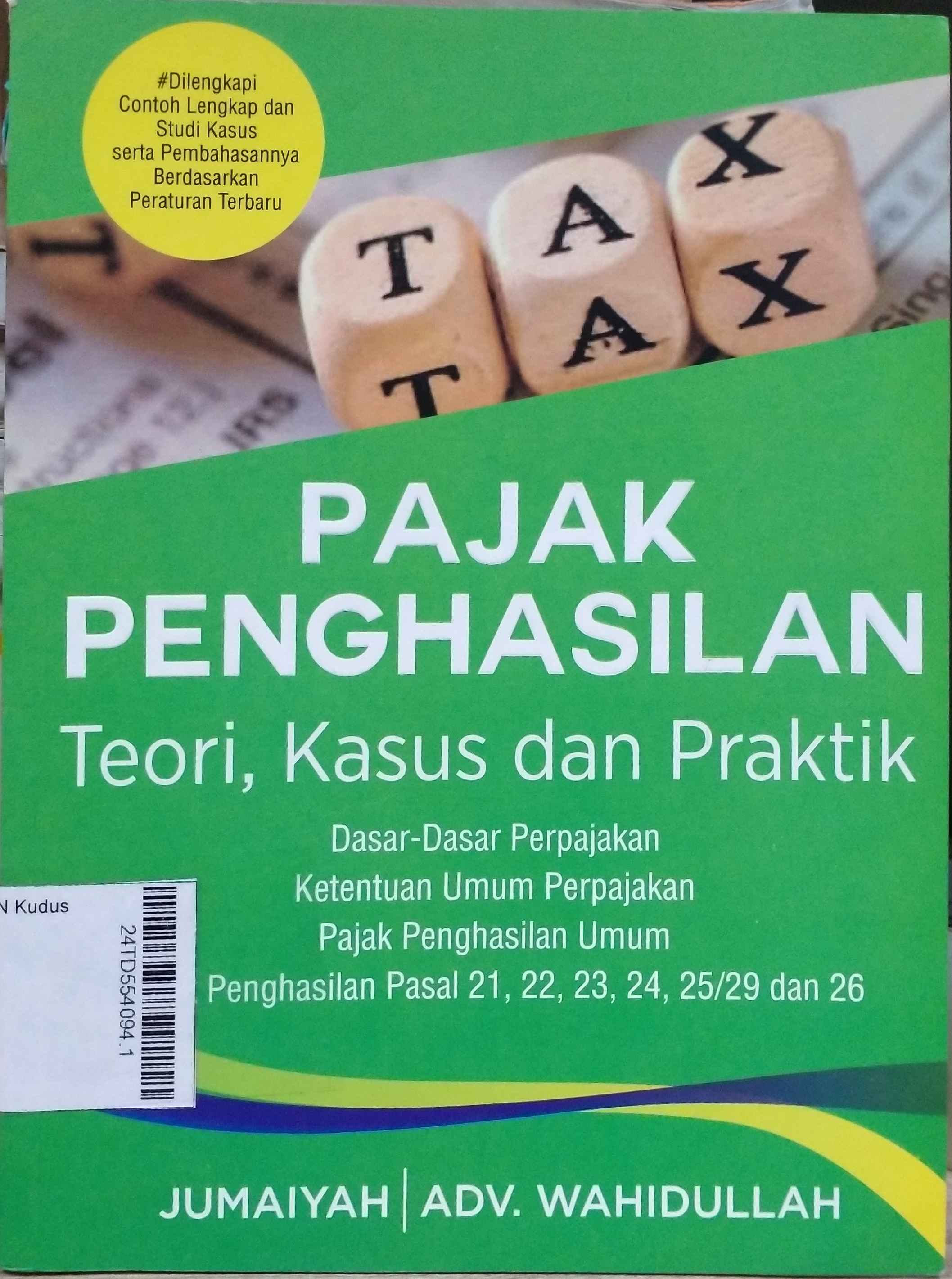 Pajak Penghasilan : Teori, Kasus dan Praktik