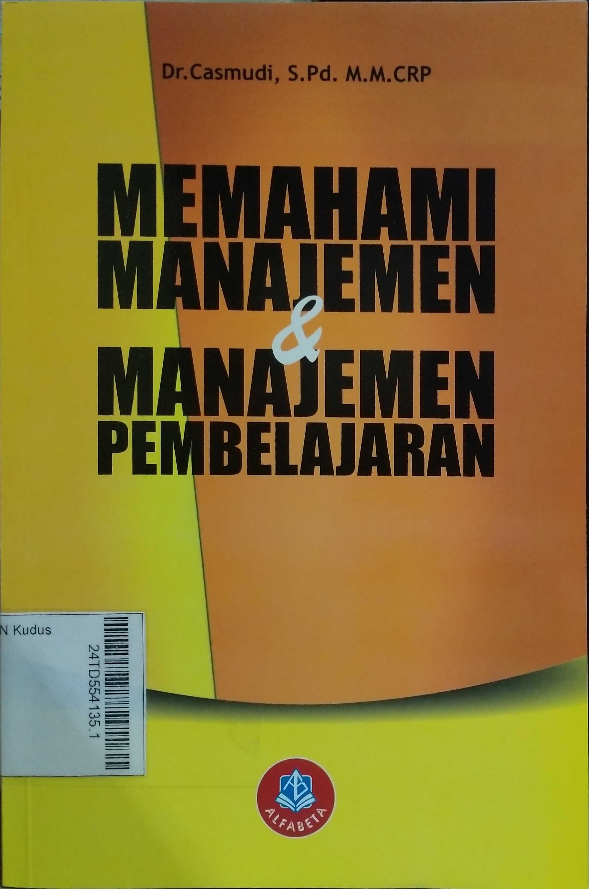 Memahami Manajemen dan Manajemen Pembelajaran