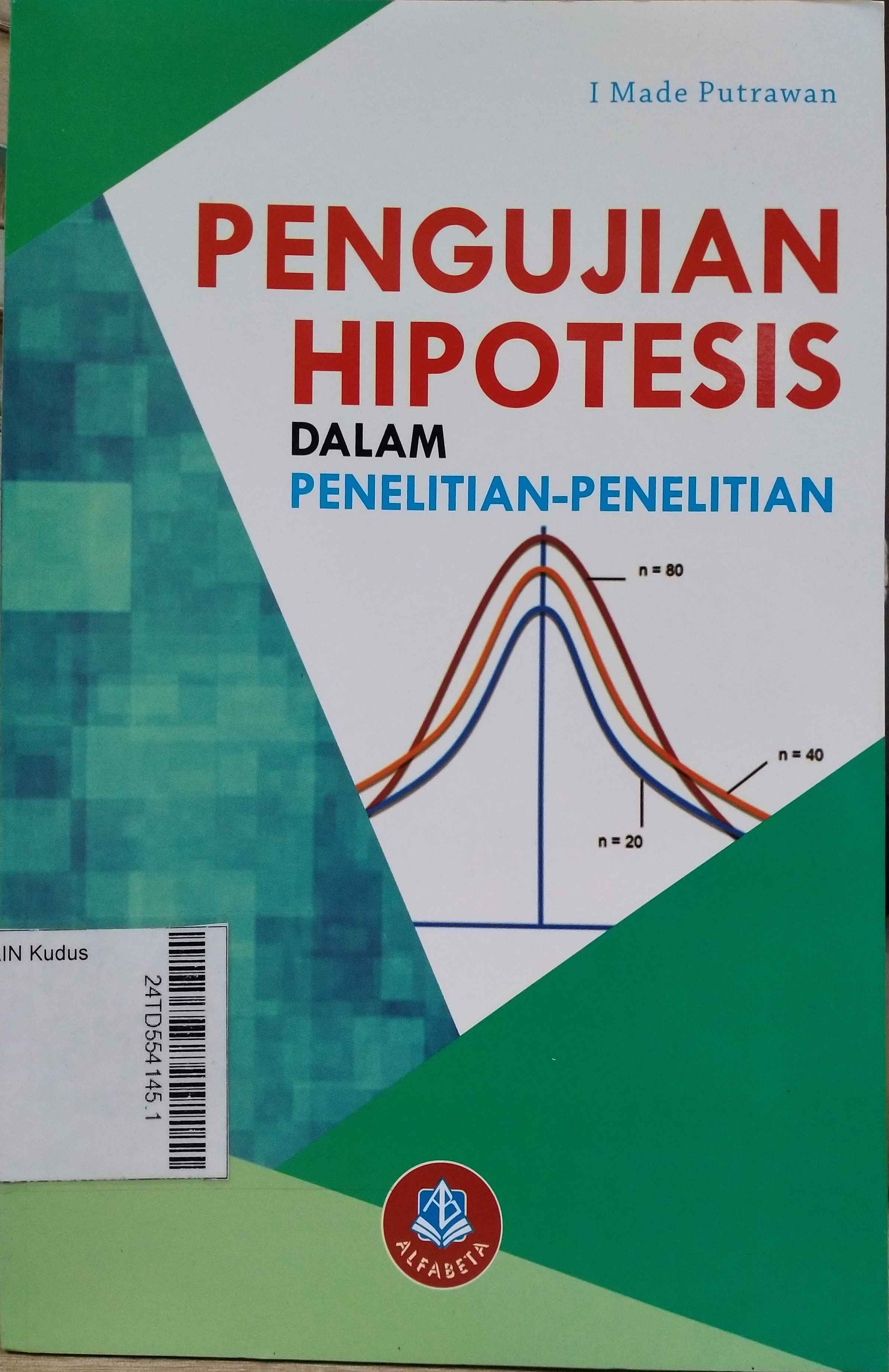 Pengujian Hipotesis Dalam Penelitian-Penelitian