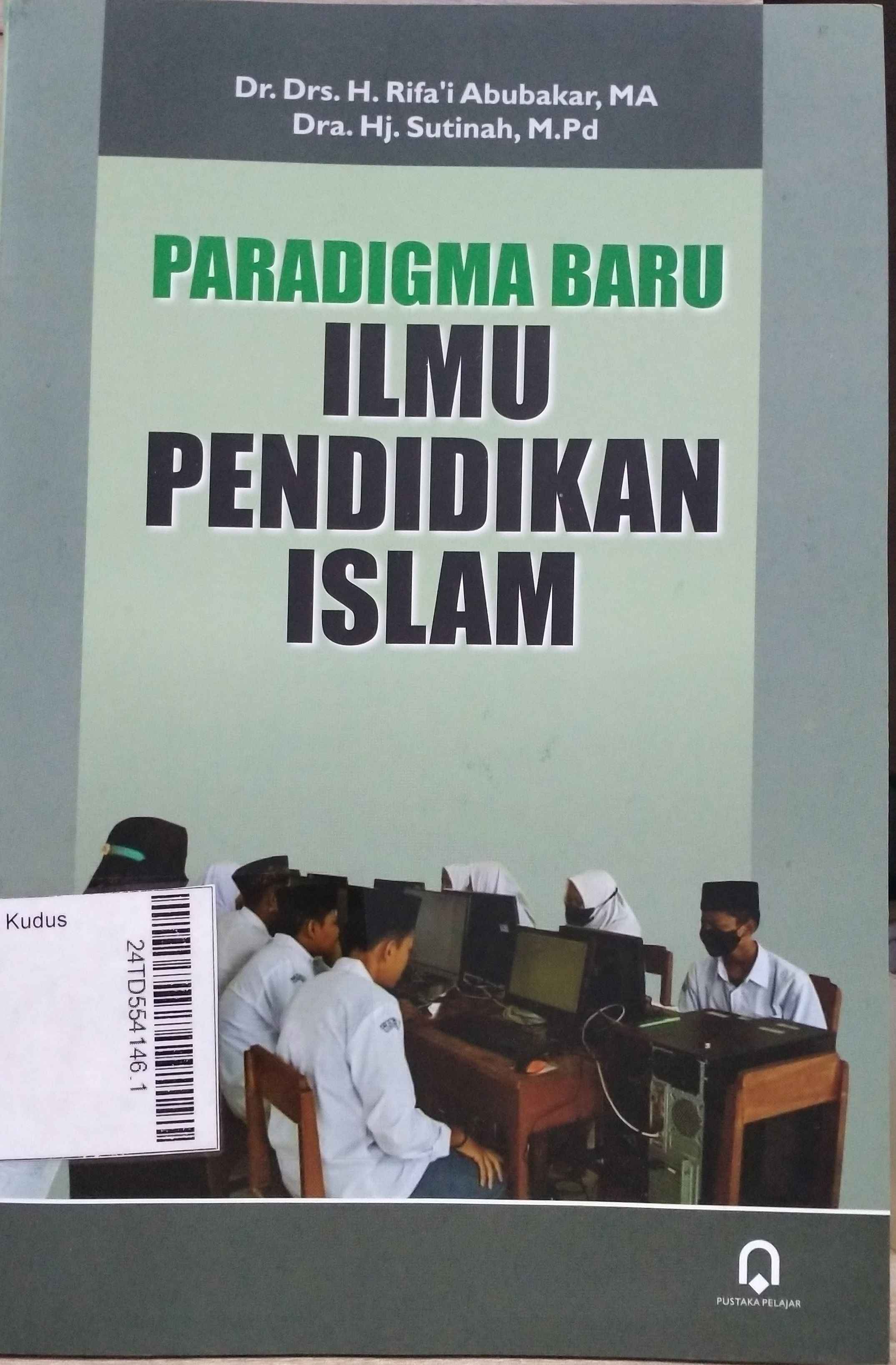 Paradigma Baru Ilmu Pendidikan Islam