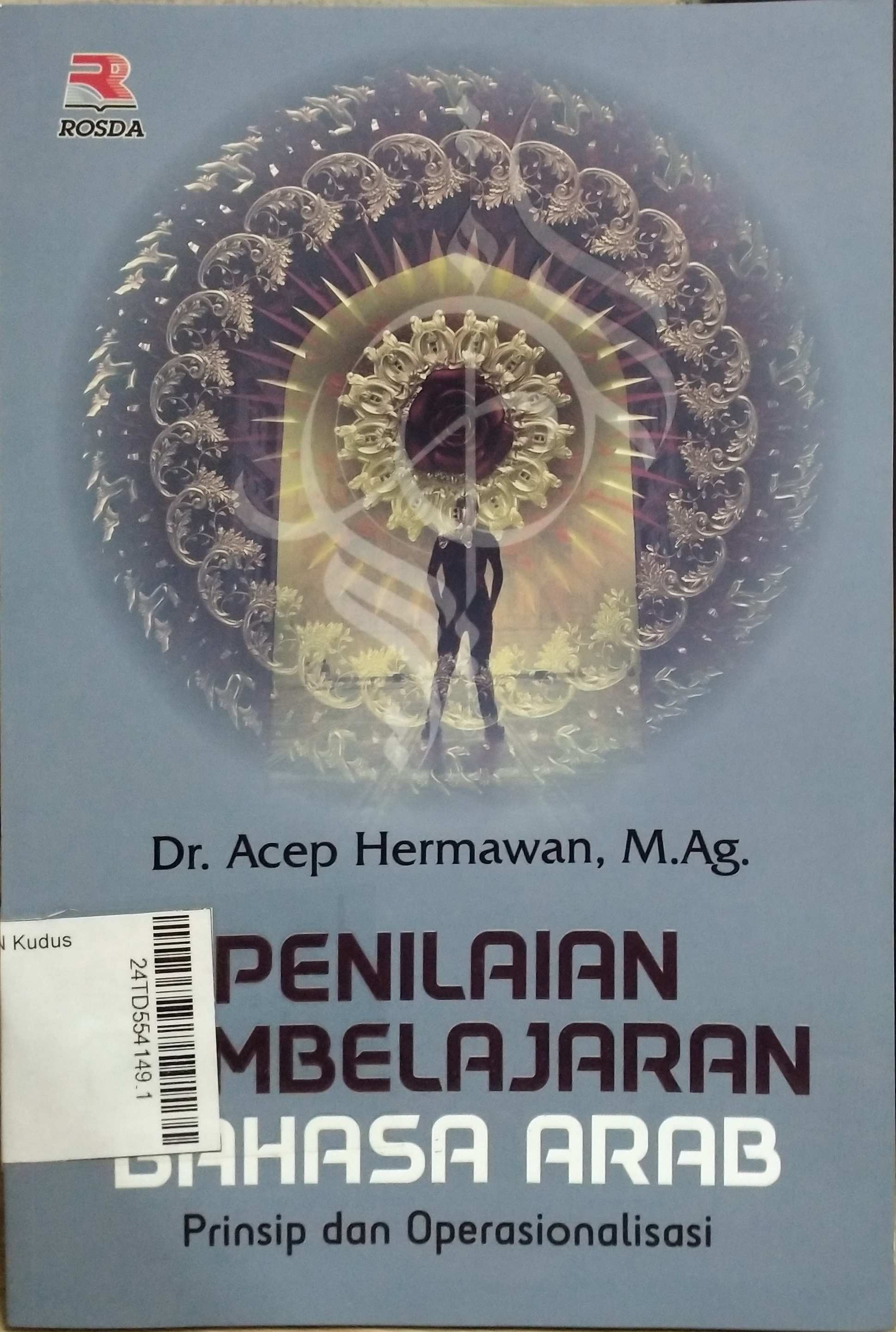 Penilaian Pembelajaran Bahasa Arab : prinsip dan operasionalisasi