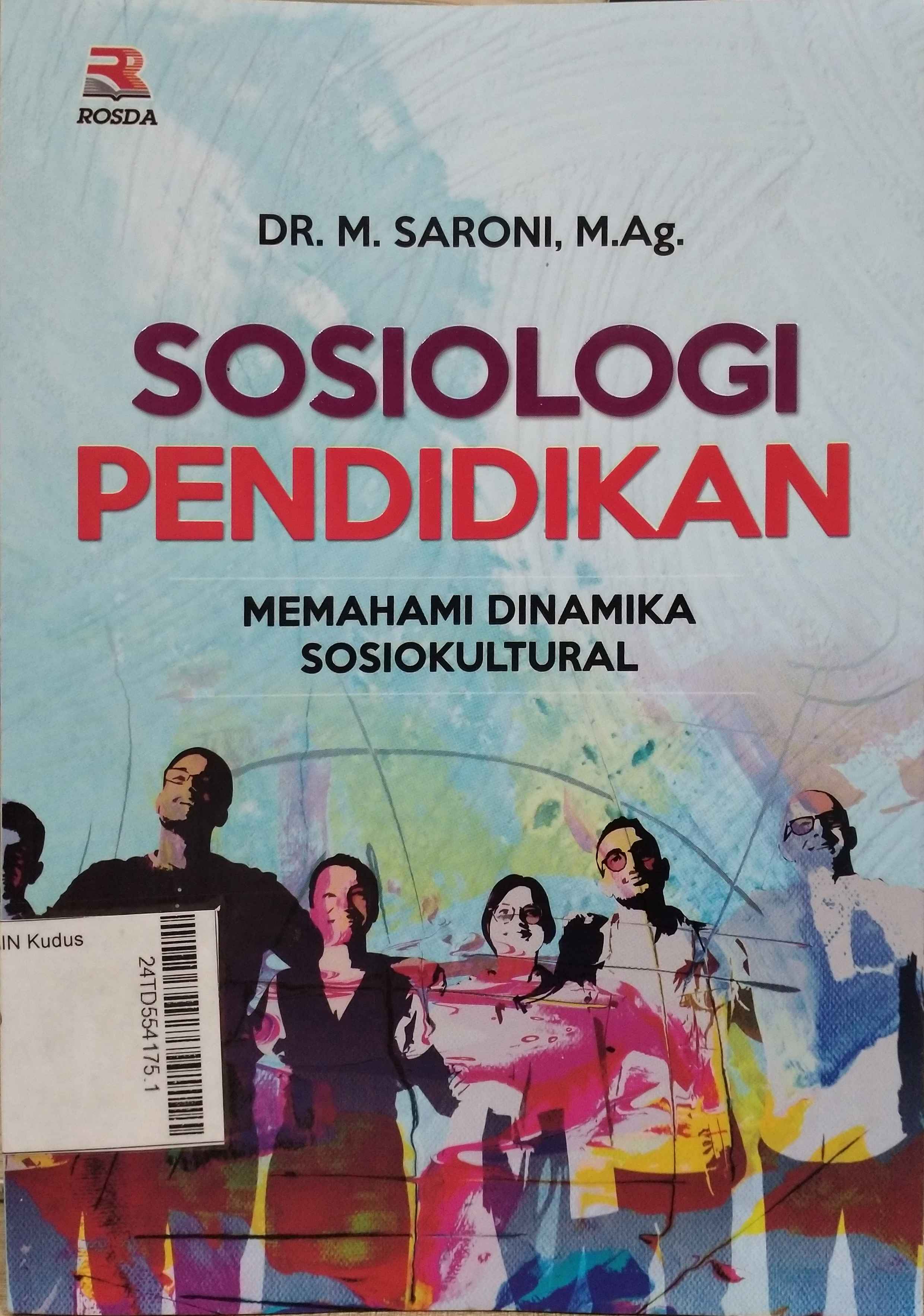 Sosiologi Pendidikan : memahami dinamika sosiokultural