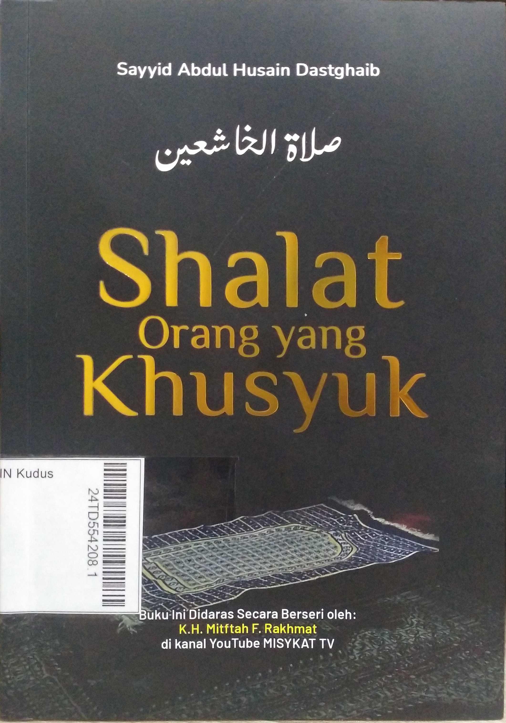 Shalat Orang yang Khusyuk