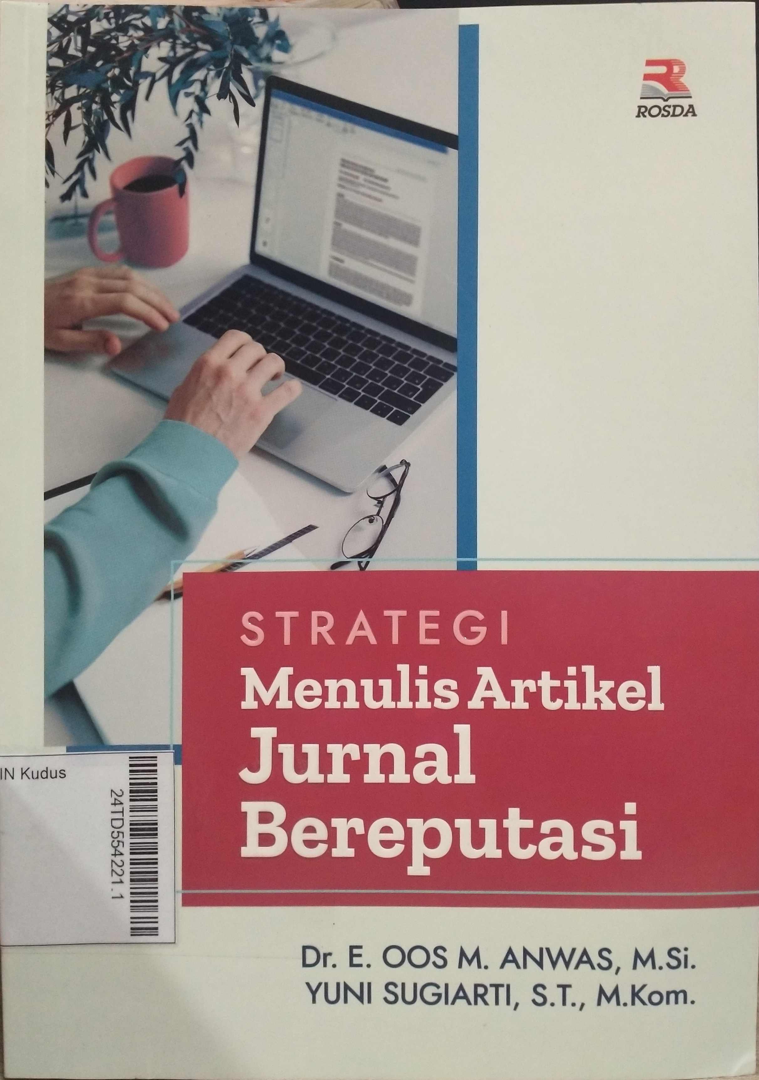 Strategi Menulis Artikel Jurnal Bereputasi