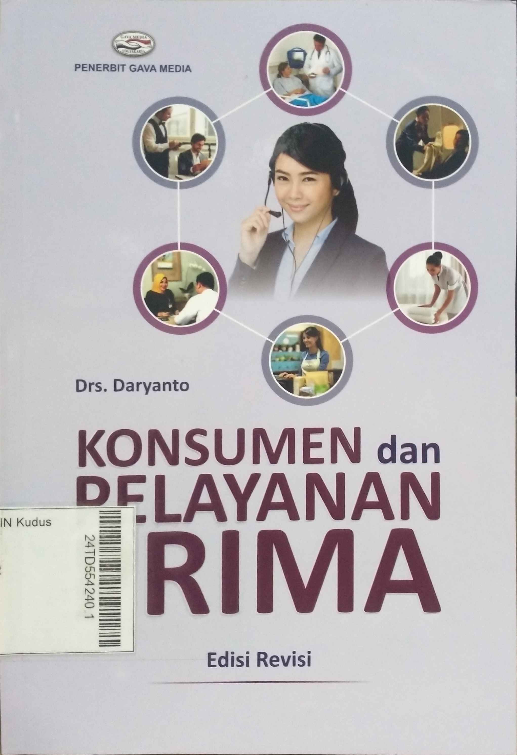 Konsumen dan Pelayanan Prima (Edisi Revisi)