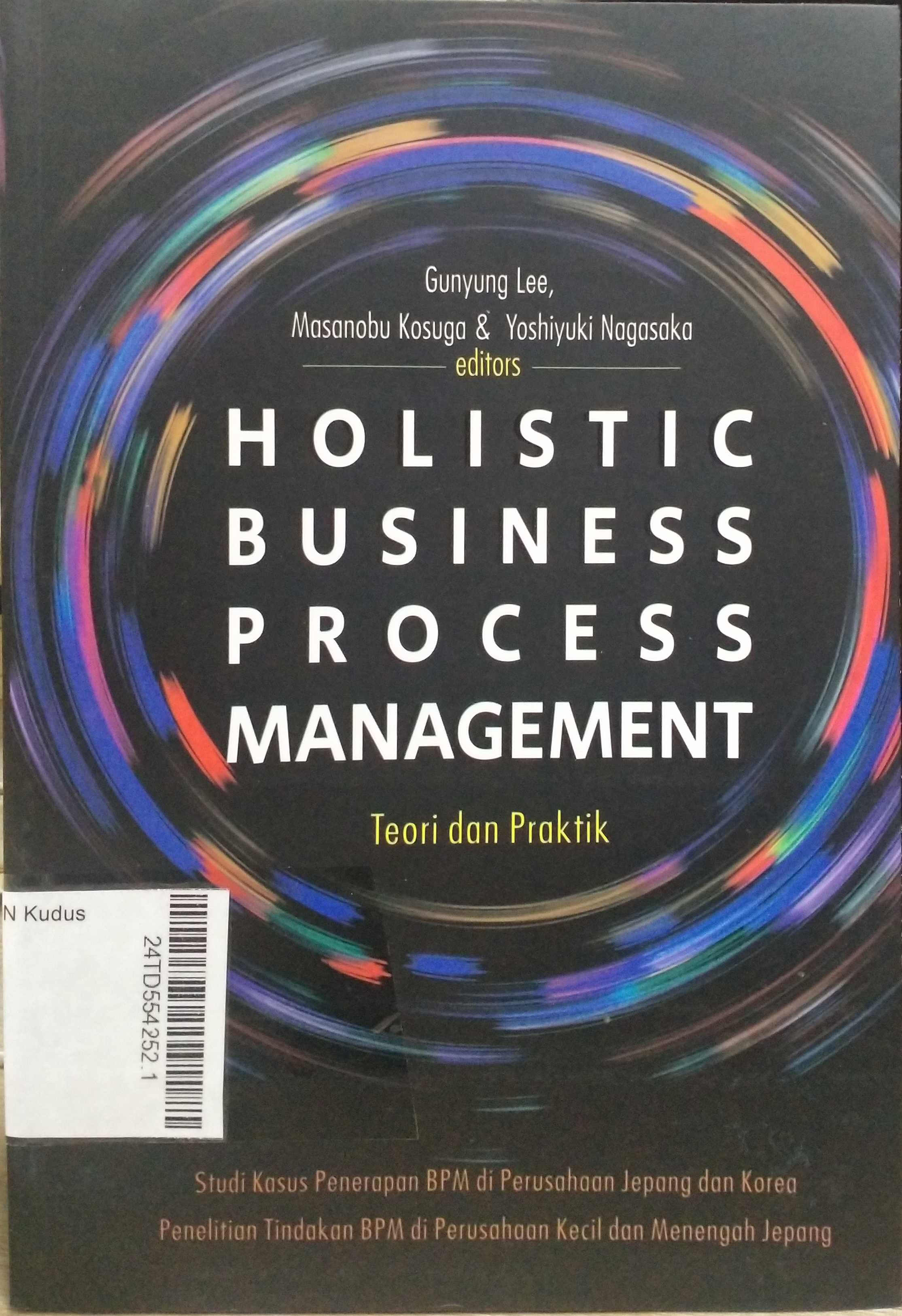 Holistic business process management