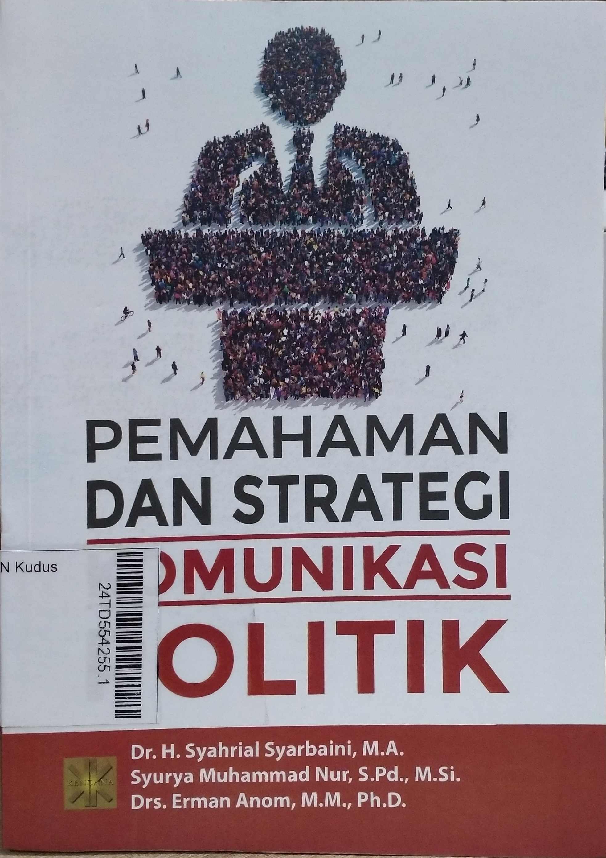 Pemahaman dan strategi komunikasi politik