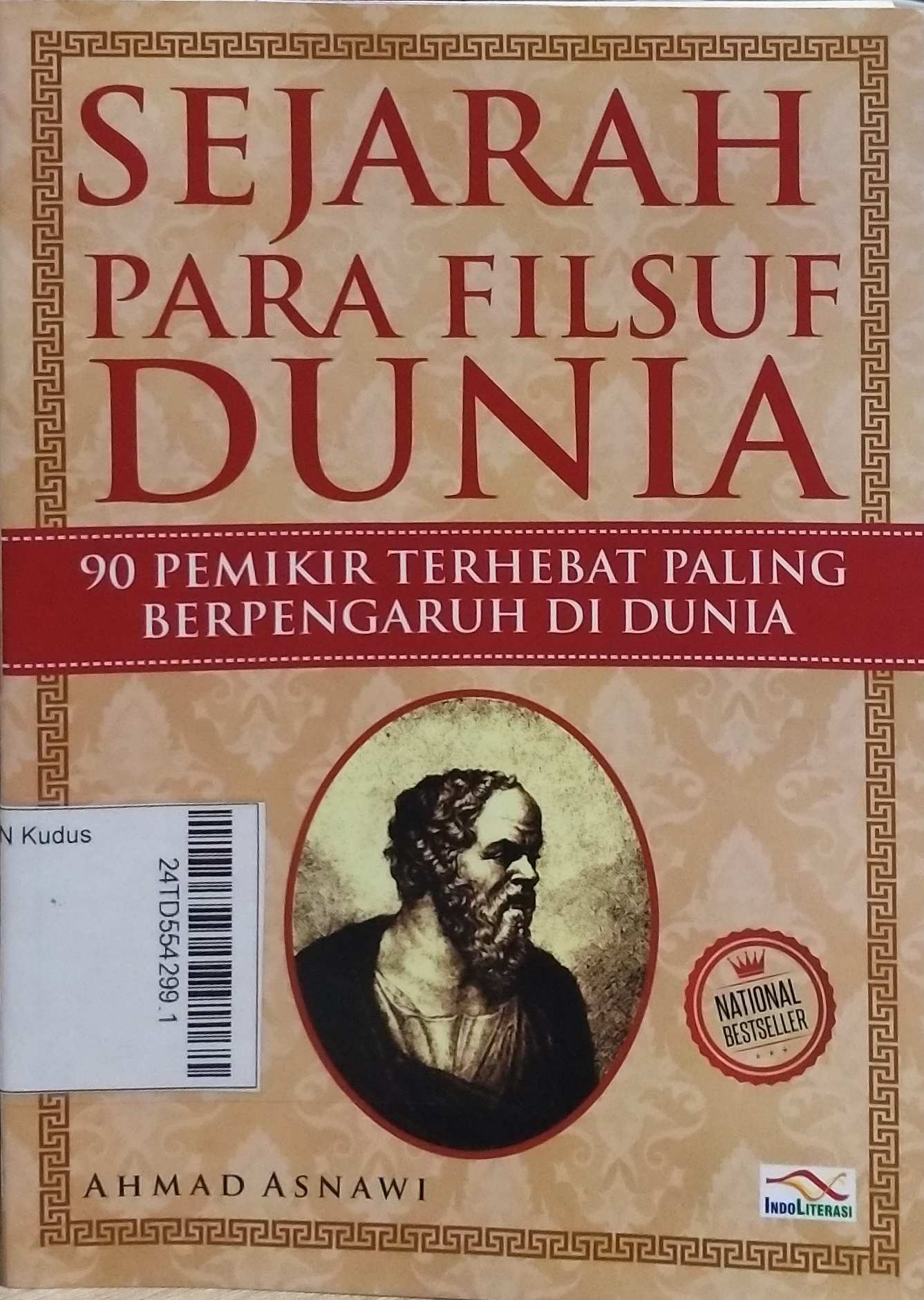 Sejarah para filsuf dunia : 90 pemikir terhebat paling berpengaruh di dunia