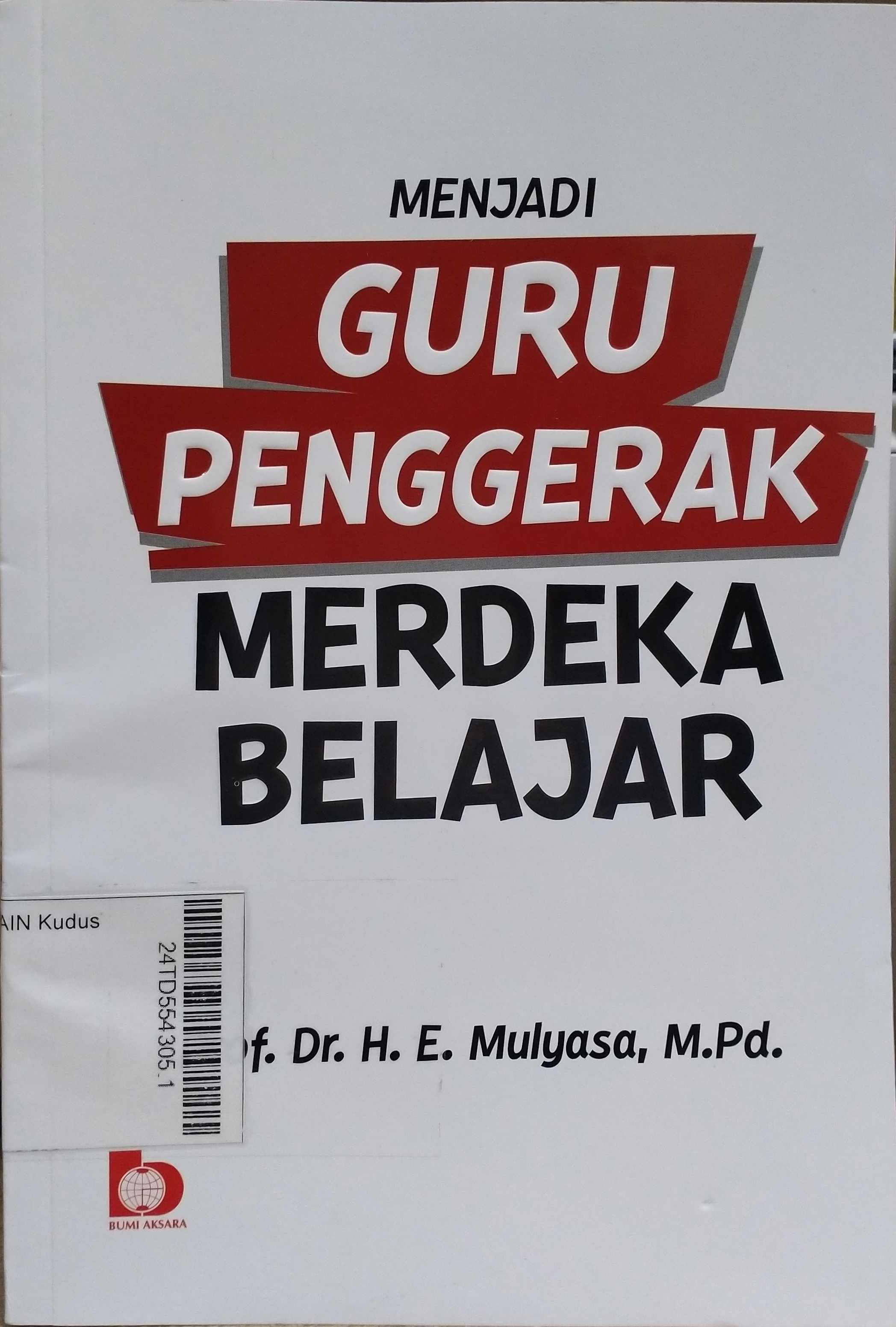 Menjadi Guru Penggerak Merdeka Belajar