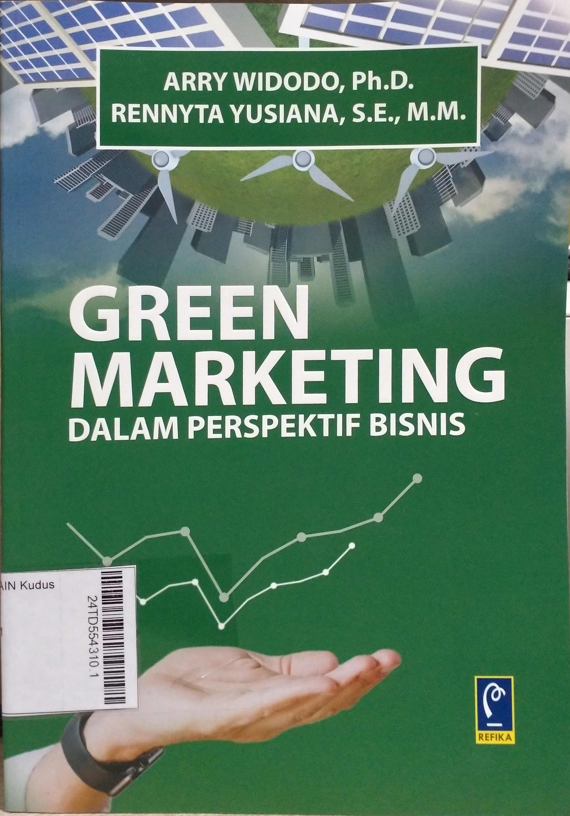 Green Marketing : dalam perspektif bisnis