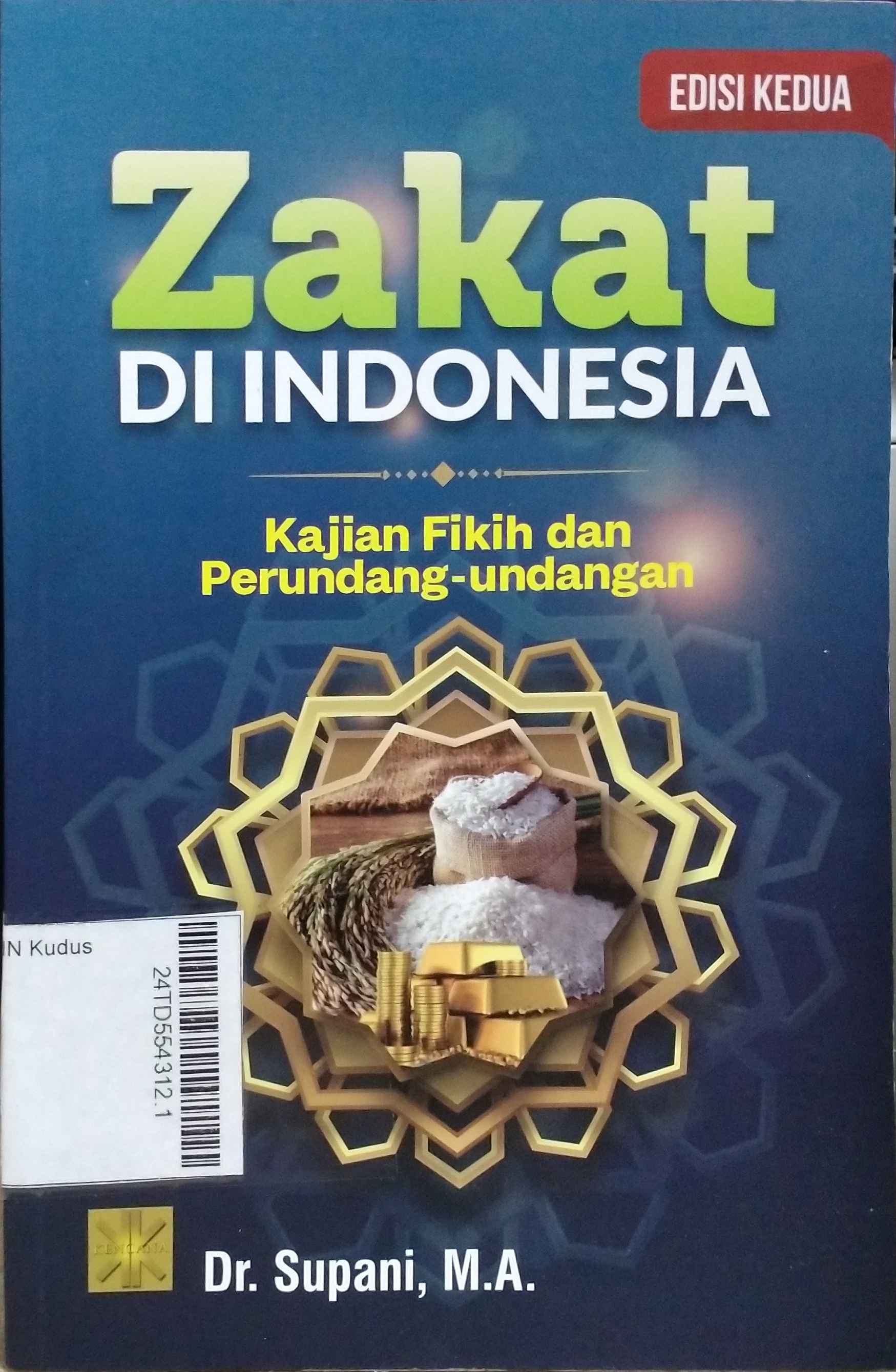 Zakat di Indonesia : kajian fikih dan perundang-undangan