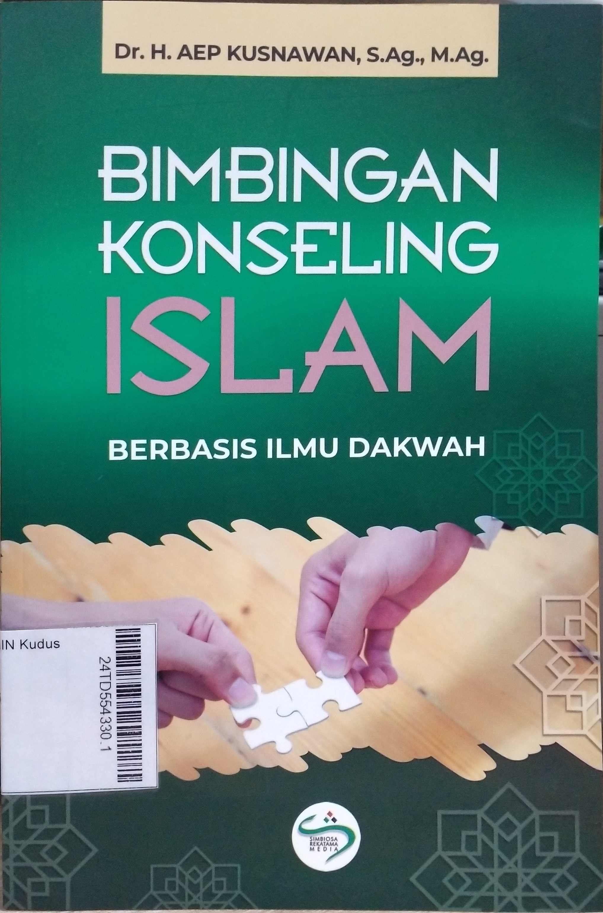 Bimbingan Konseling Islam : berbasis ilmu dakwah