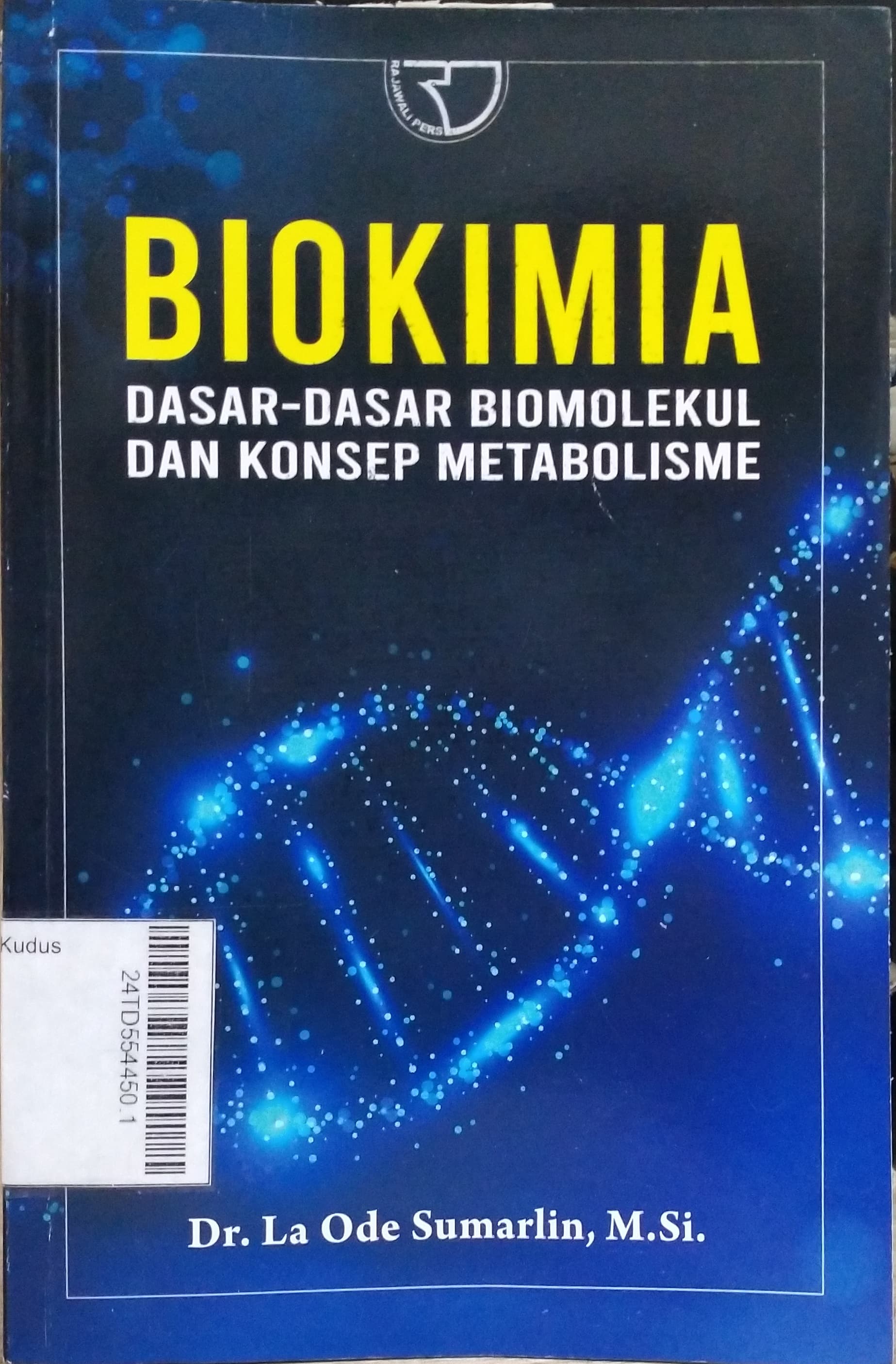 Biokimia : dasar-dasar biomolekul dan konsep metabolisme