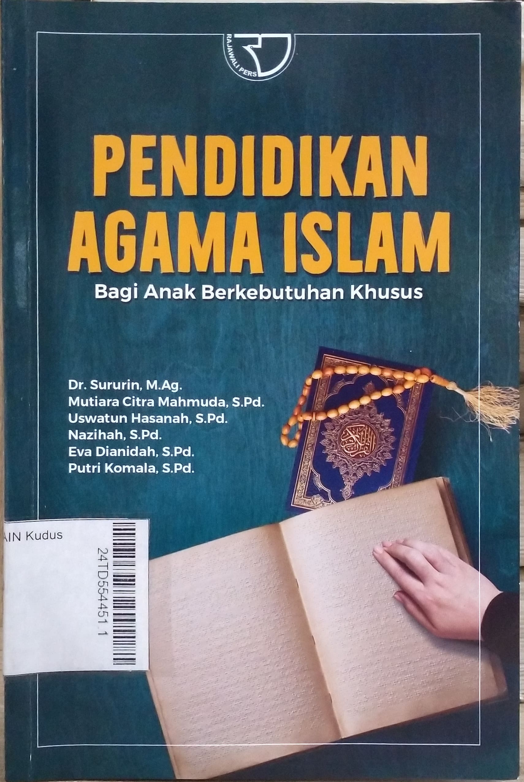 Pendidikan Agama Islam : bagi anak berkebutuhan khusus