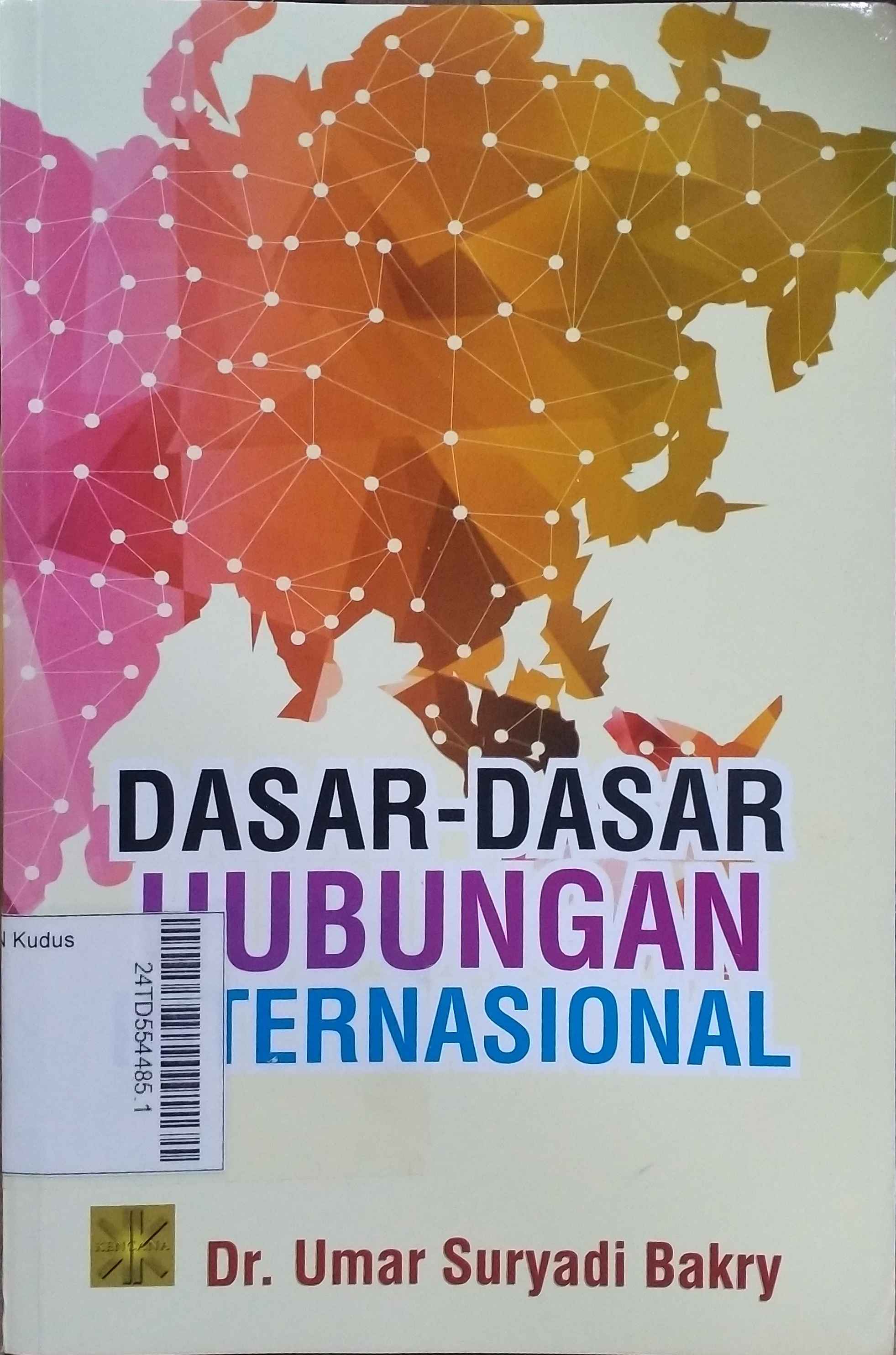 Dasar-Dasar Hubungan Internasional