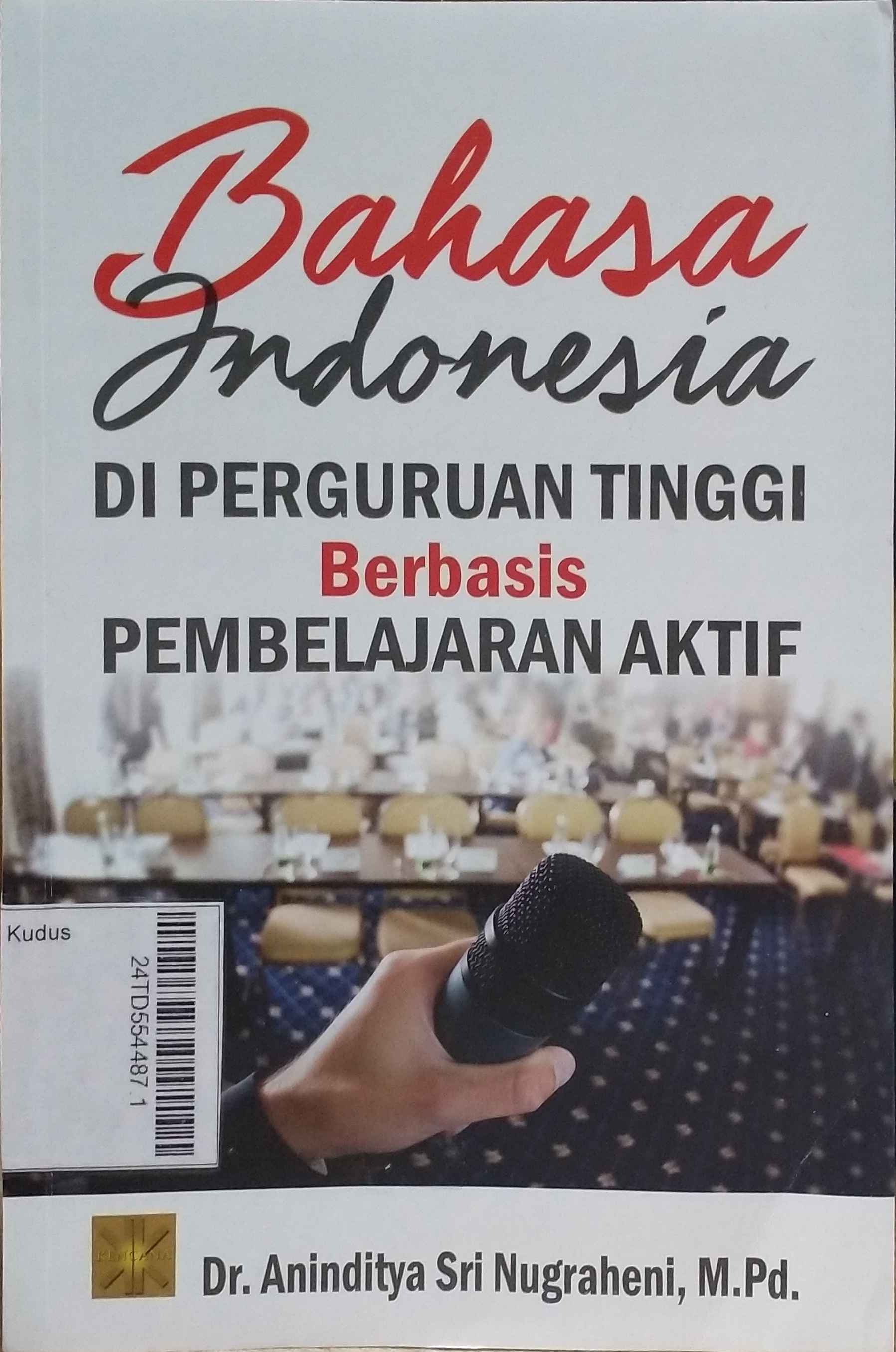 Bahasa Indonesia di Perguruan Tinggi Berbasis Pembelajaran AKtif