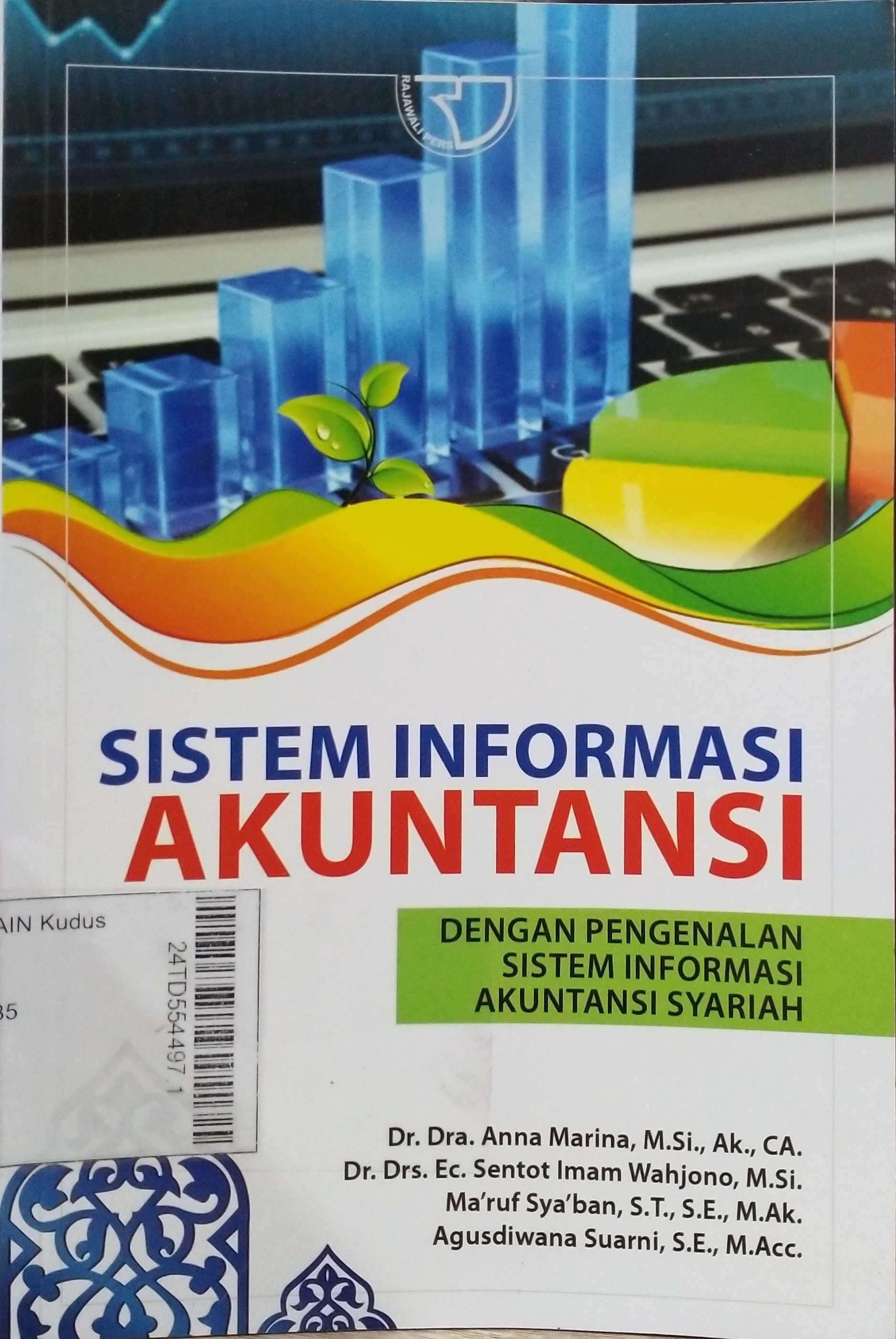 Sistem Informasi Akuntansi : dengan pengenalan sistem informasi akuntansi syariah