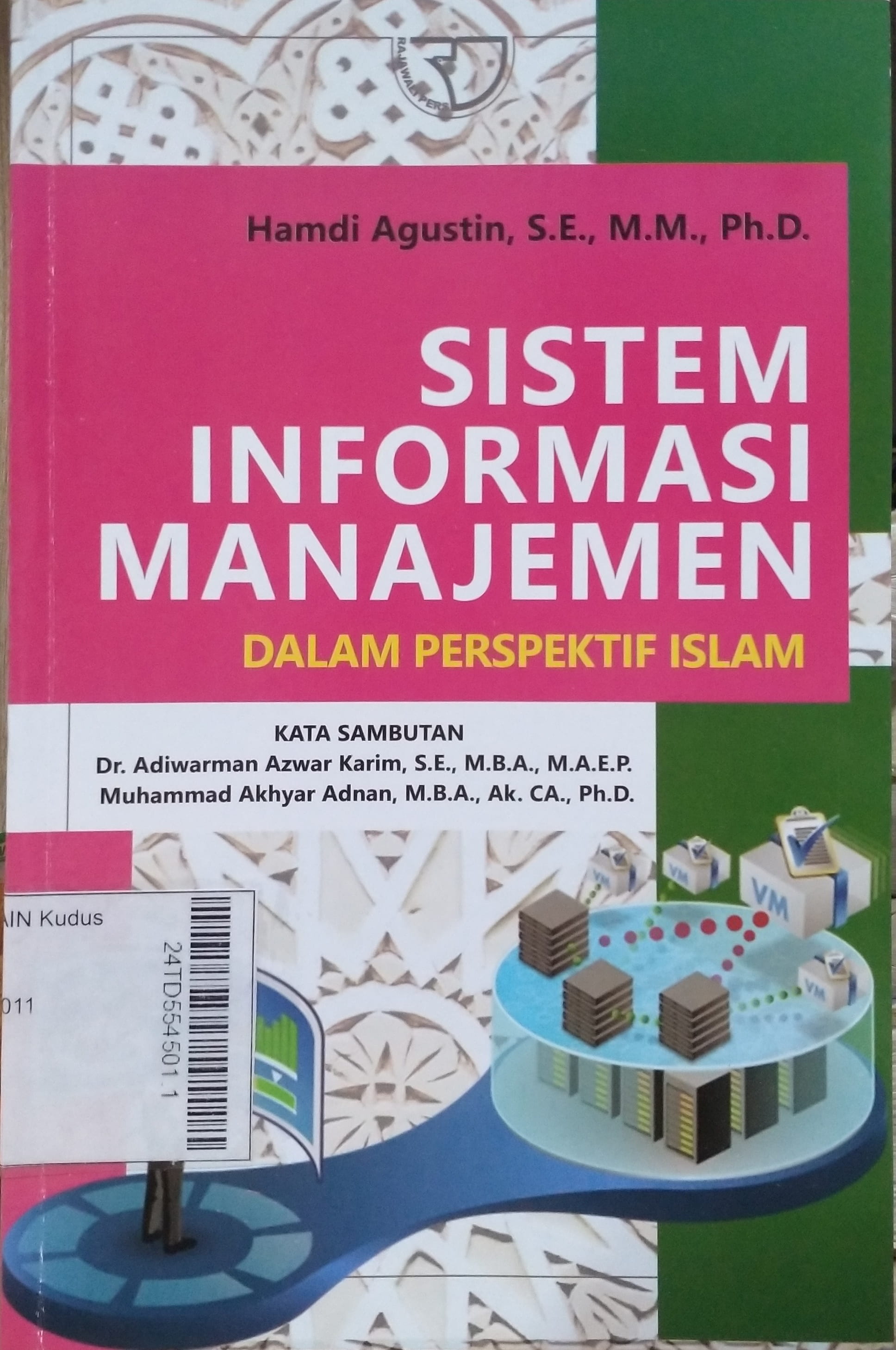 Sistem Informasi Manajemen : dalam perspektif Islam