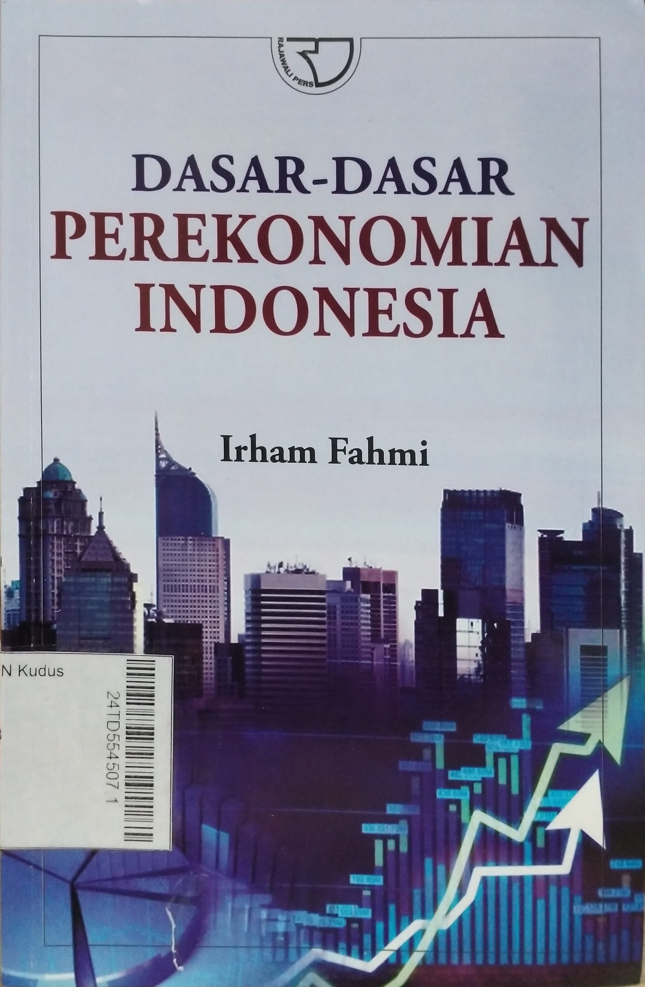 Dasar-Dasar Perekonomian Indonesia