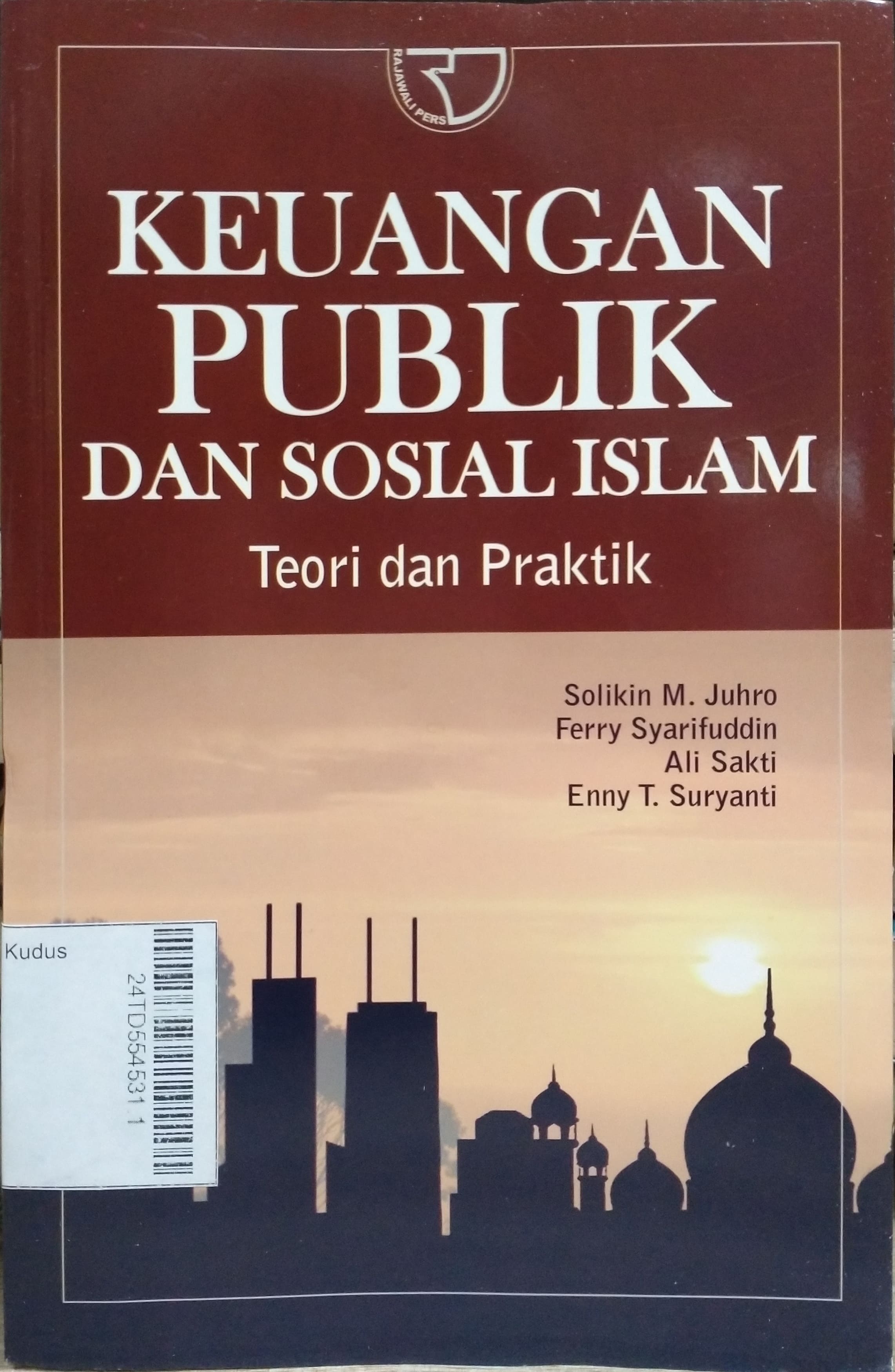 Keuangan Publik dan Keuangan Sosial Islam : teori dan praktik