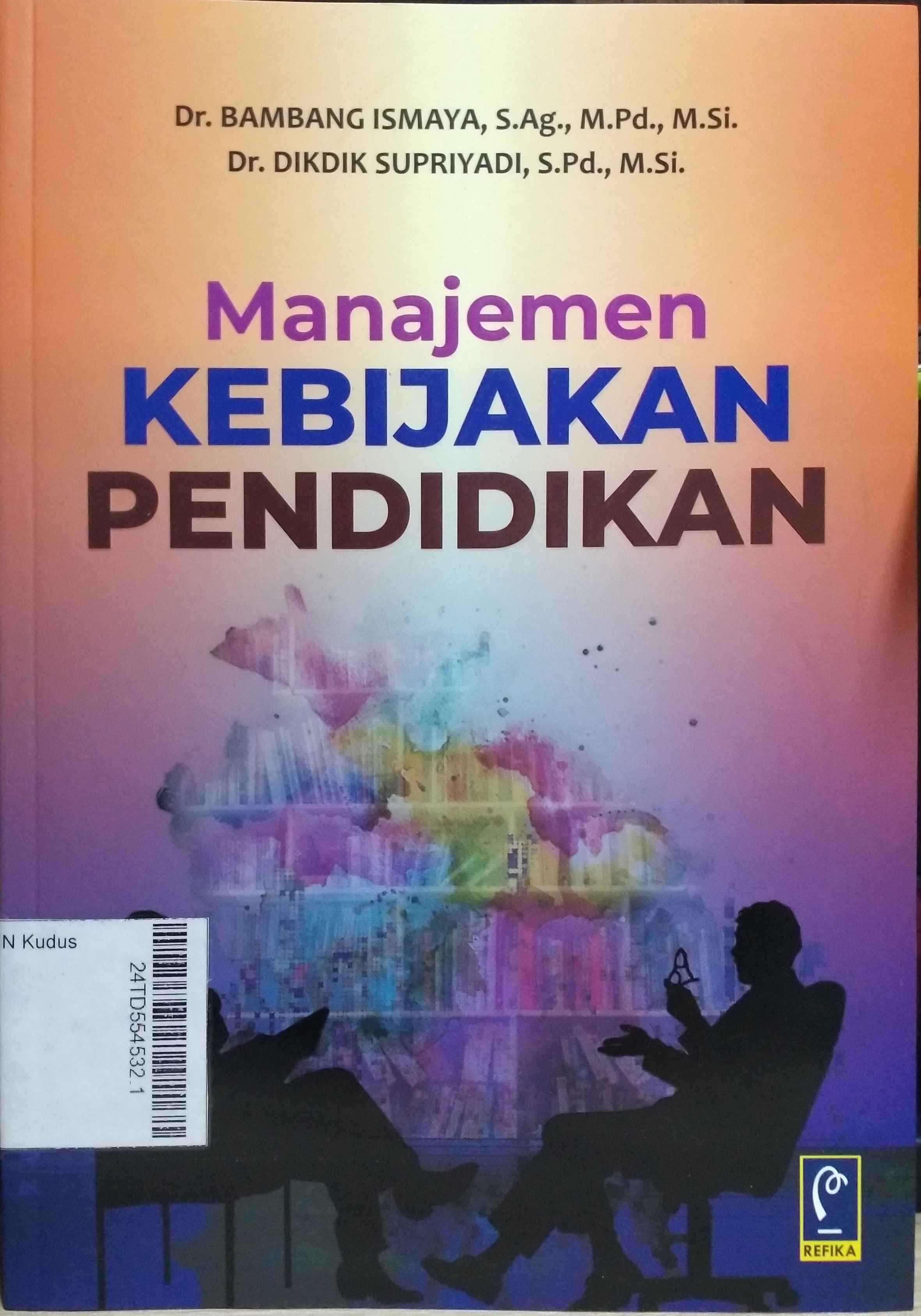 Manajemen kebijakan pendidikan