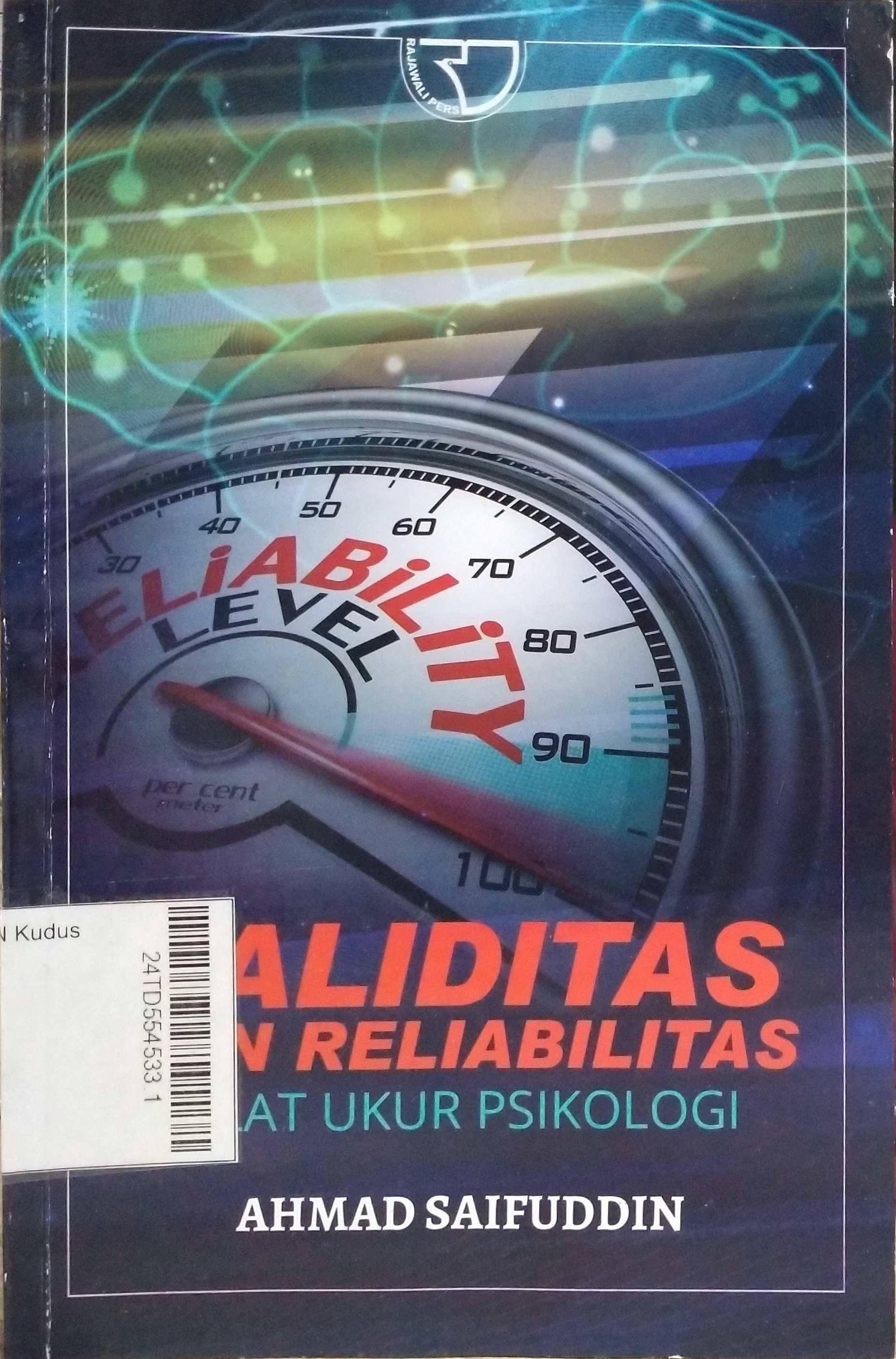 Validitas dan Reliabilitas Alat Ukur Psikologi