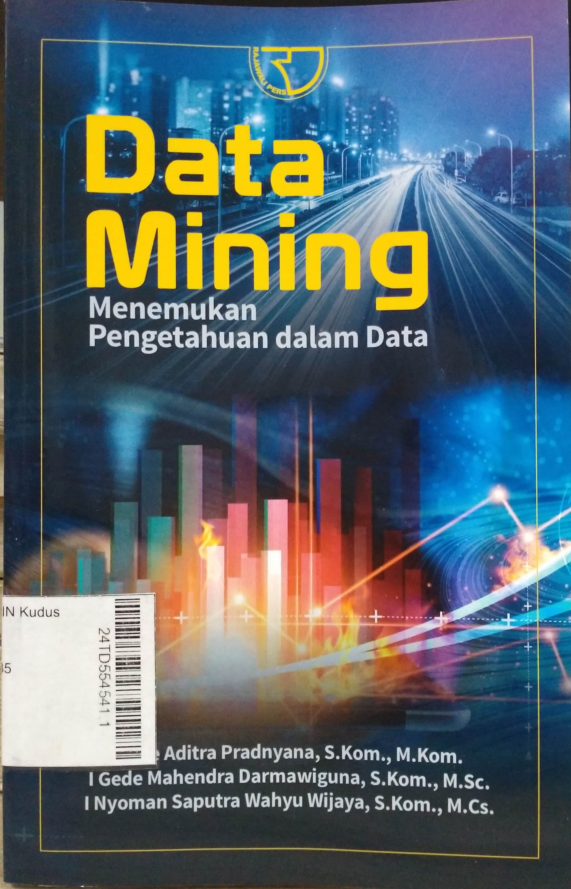 Data Mining : menemukan pengetahuan dalam data