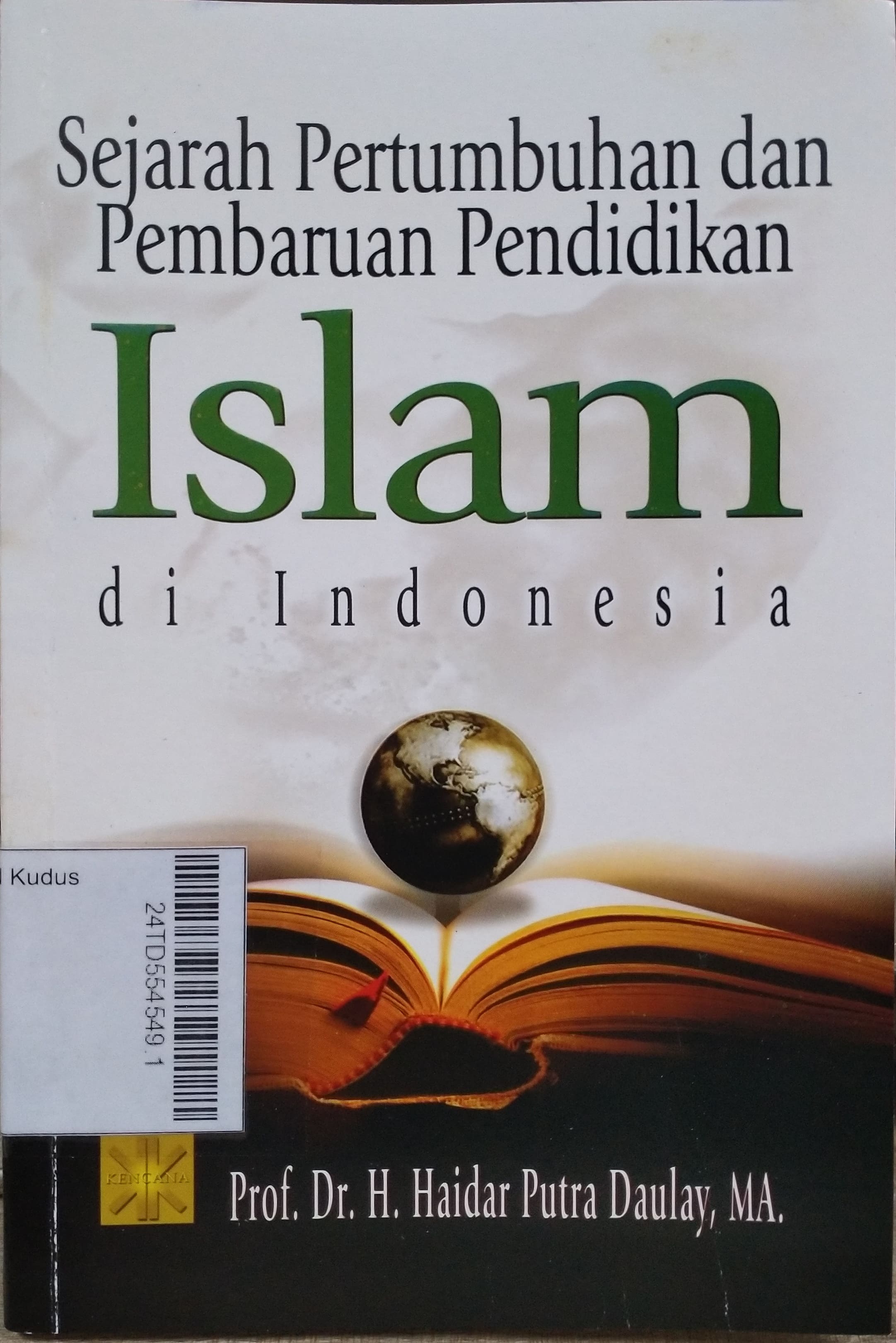 Sejarah Pertumbuhan dan Pembaruan Pendidikan Islam di Indonesia