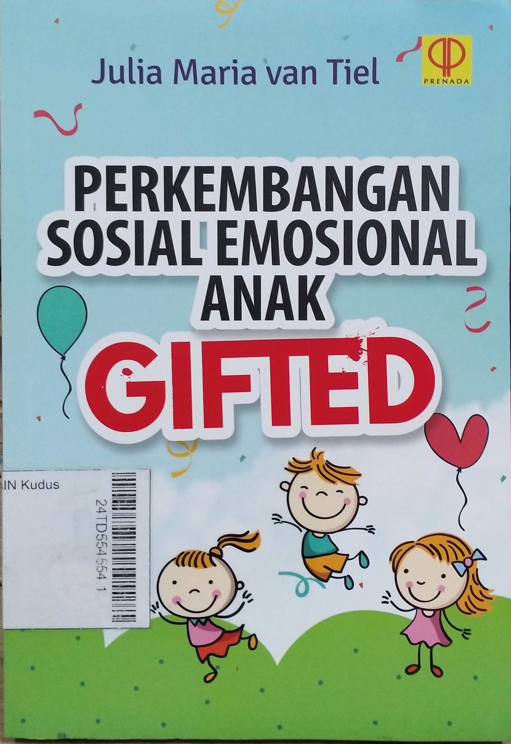 Perkembangan Sosial Emosional Anak Gifted