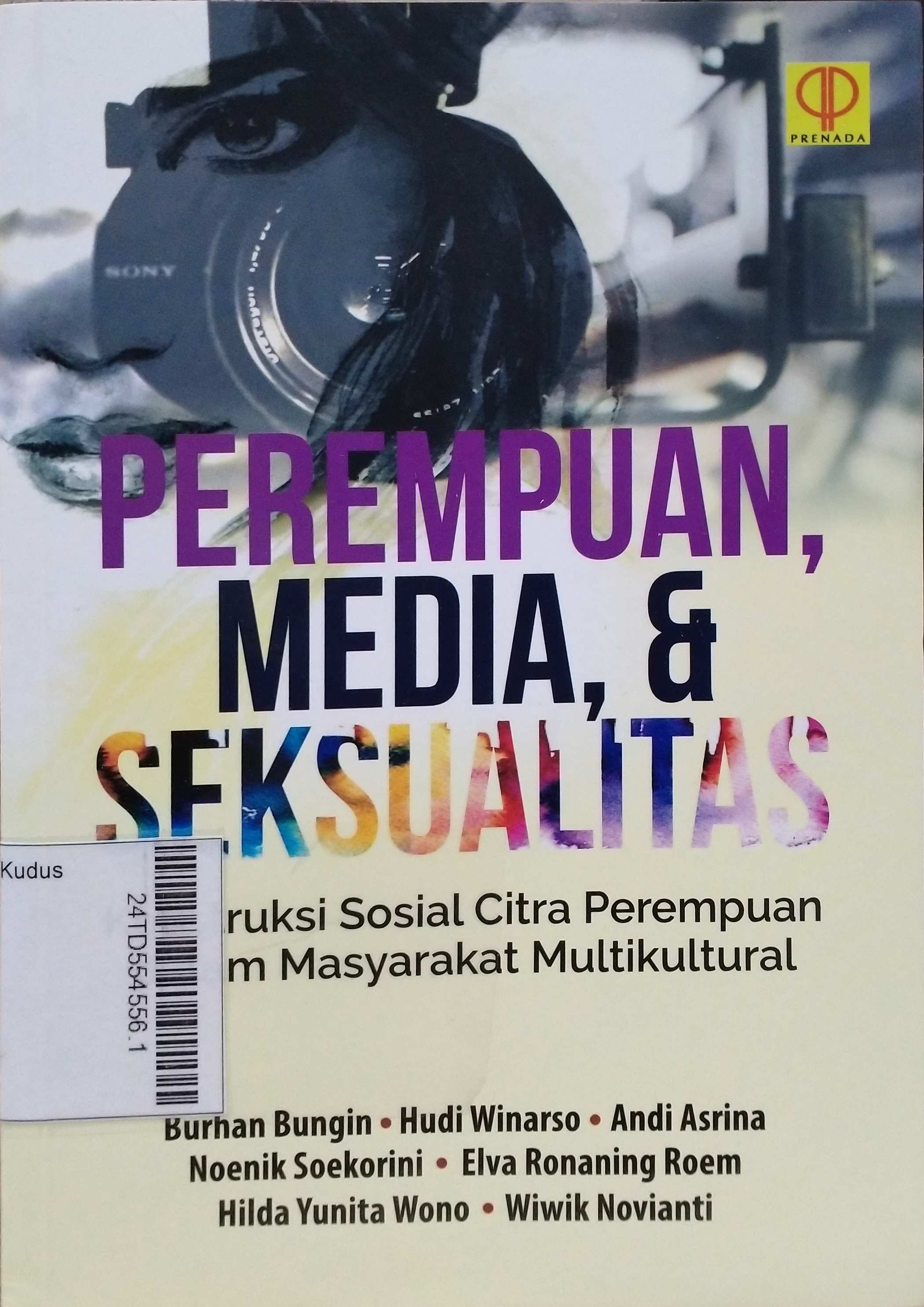 Perempuan, Media, & Seksualitas : Konstruksi sosial citra perempuan dalam masyarakat multikultural