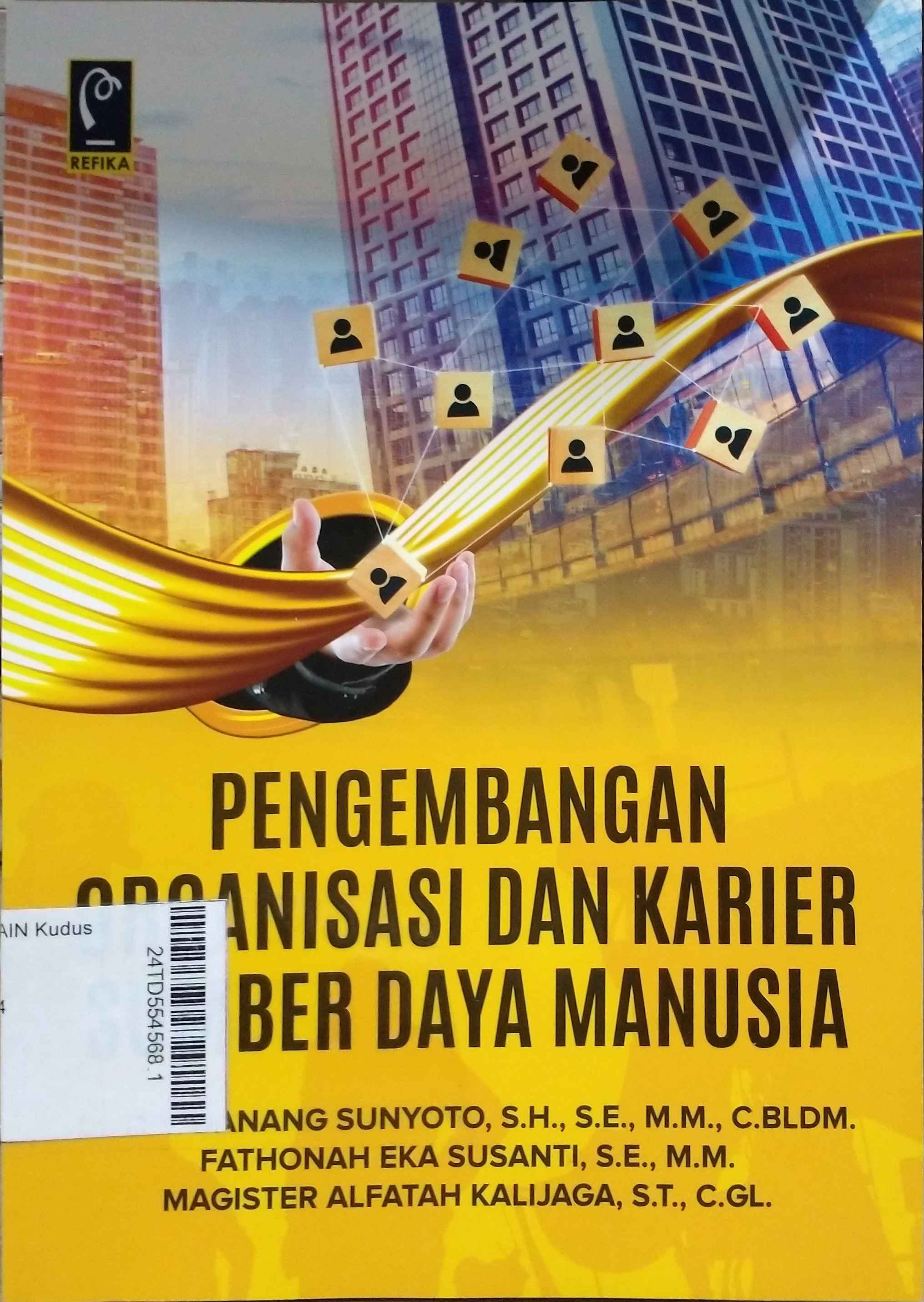 Pengembangan Organisasi dan Karier Sumber Daya Manusia