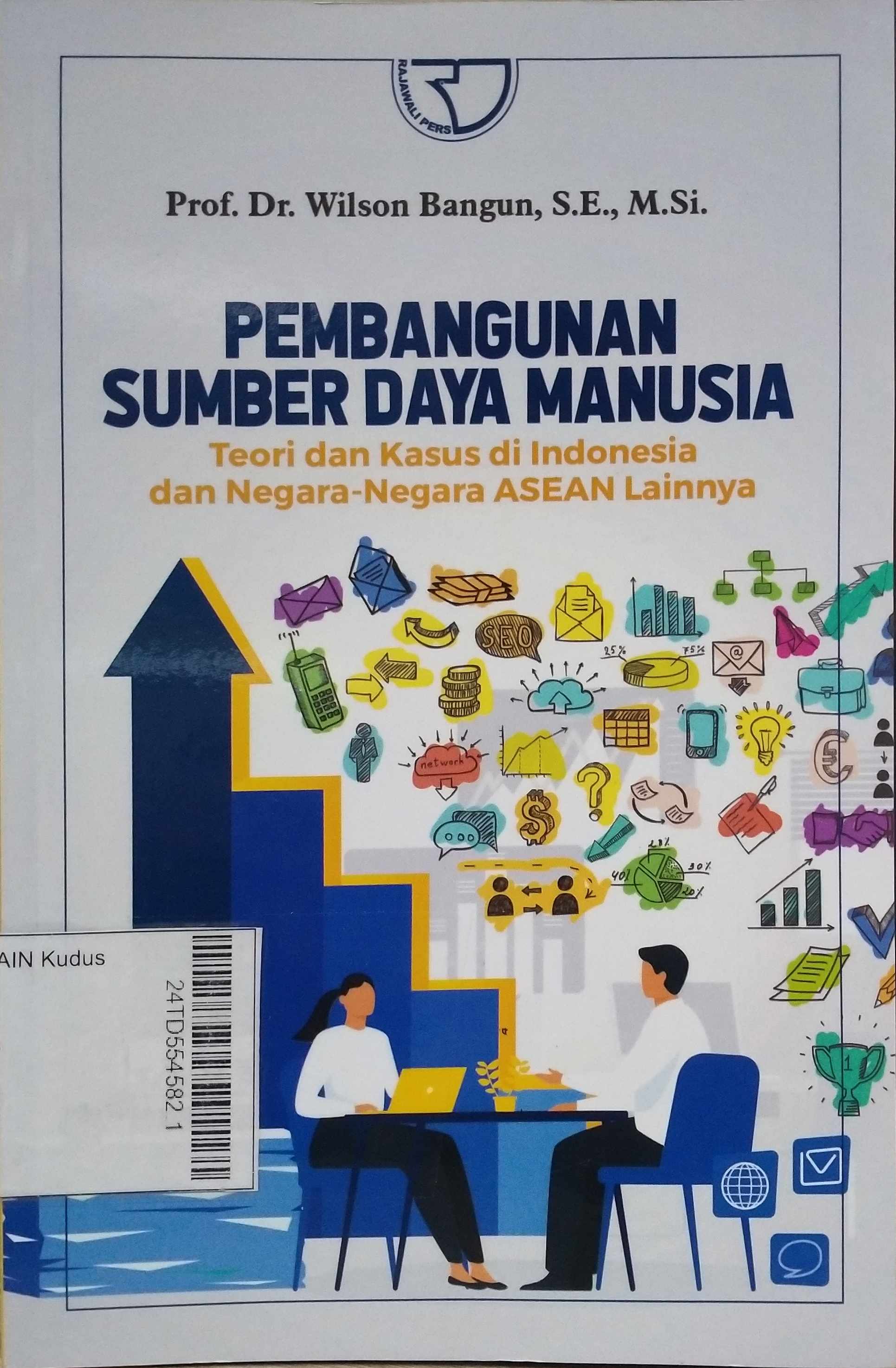 Pembangunan Sumber Daya Manusia : teori dan kasus di Indonesia dan negara-negara ASEAN lainnya