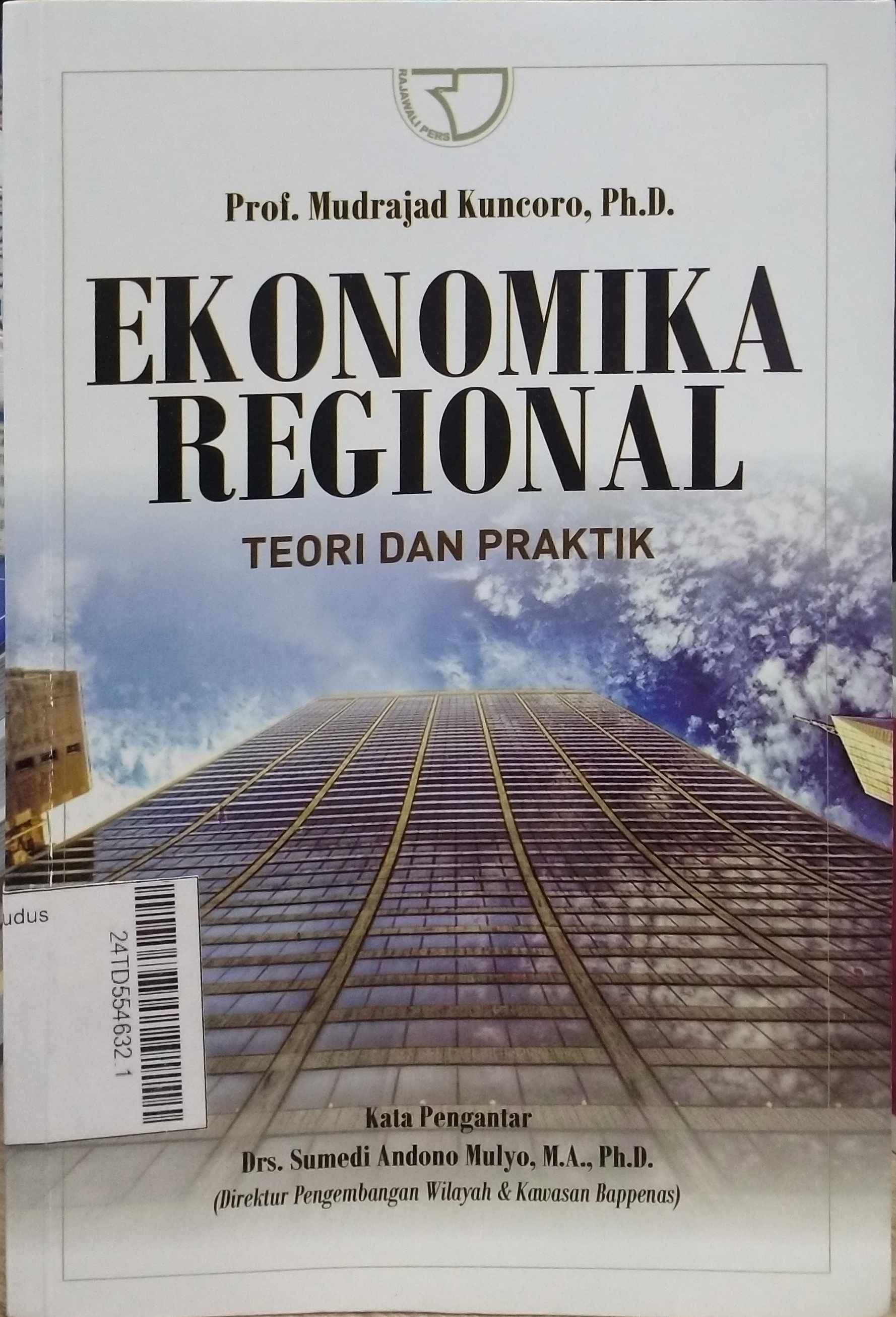 Ekonomika Regional : teori dan praktik