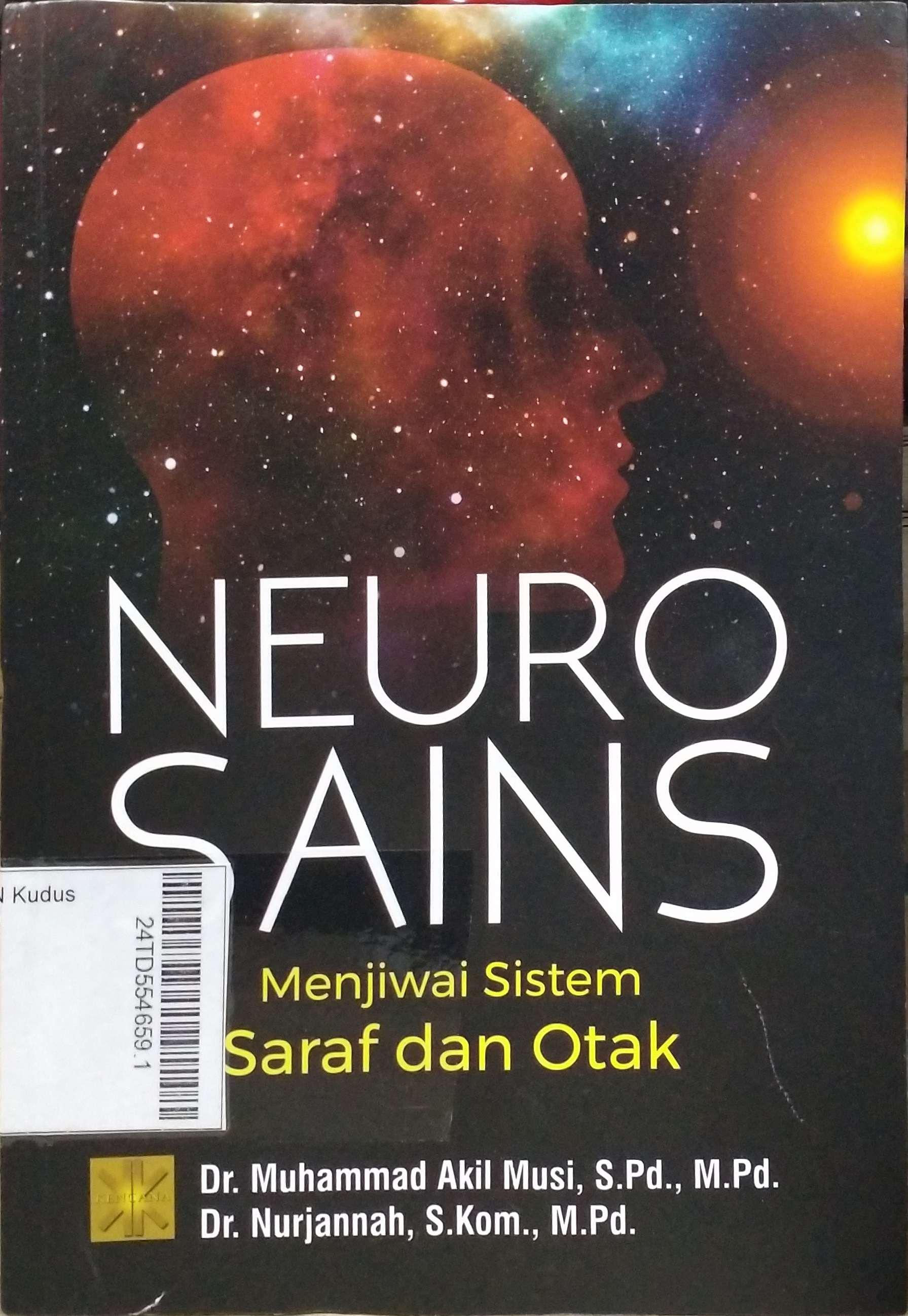 Neurosains : menjiwai sistem saraf dan otak