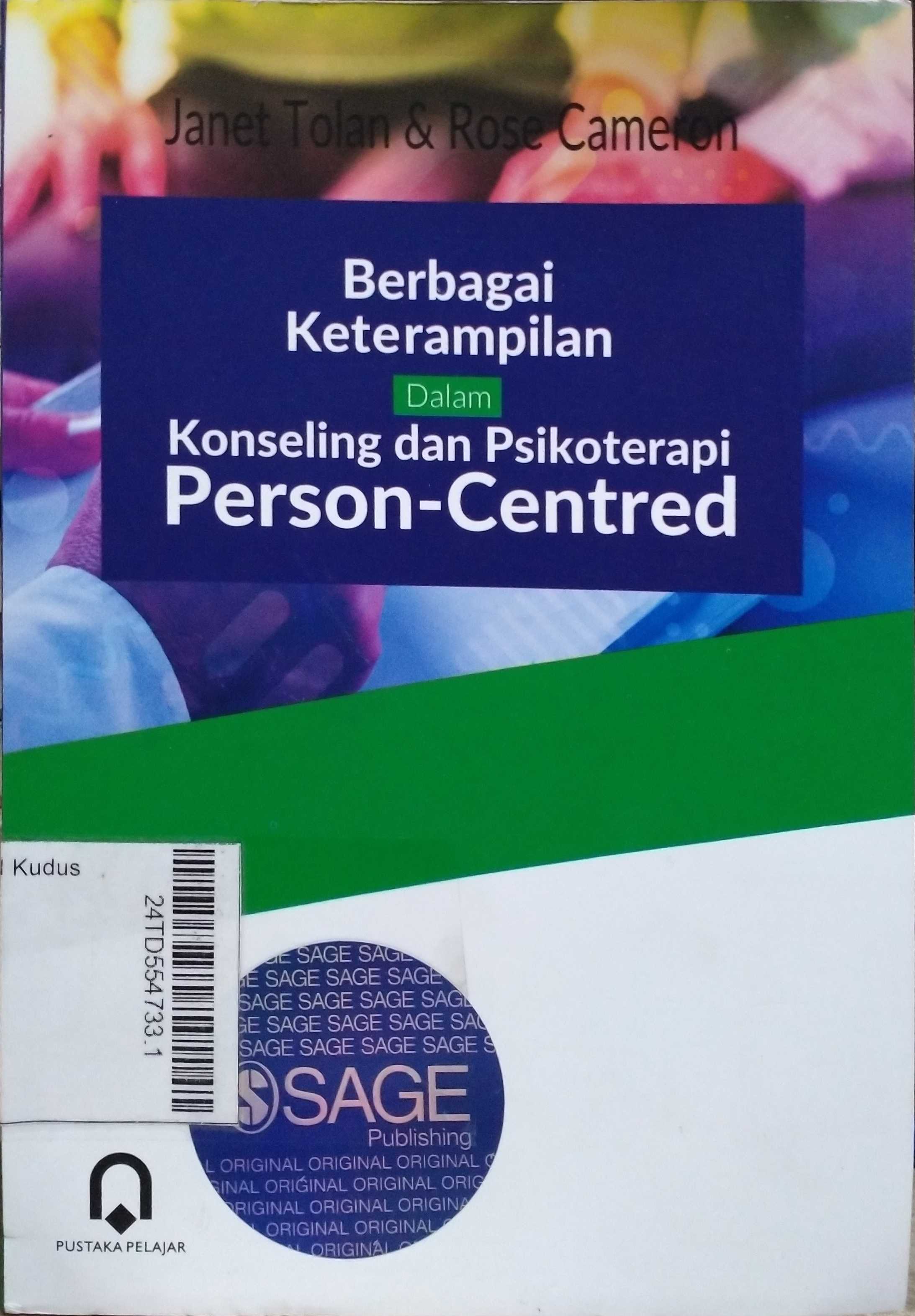 Berbagai keterampilan dalam konseling dan psikometri person-centered