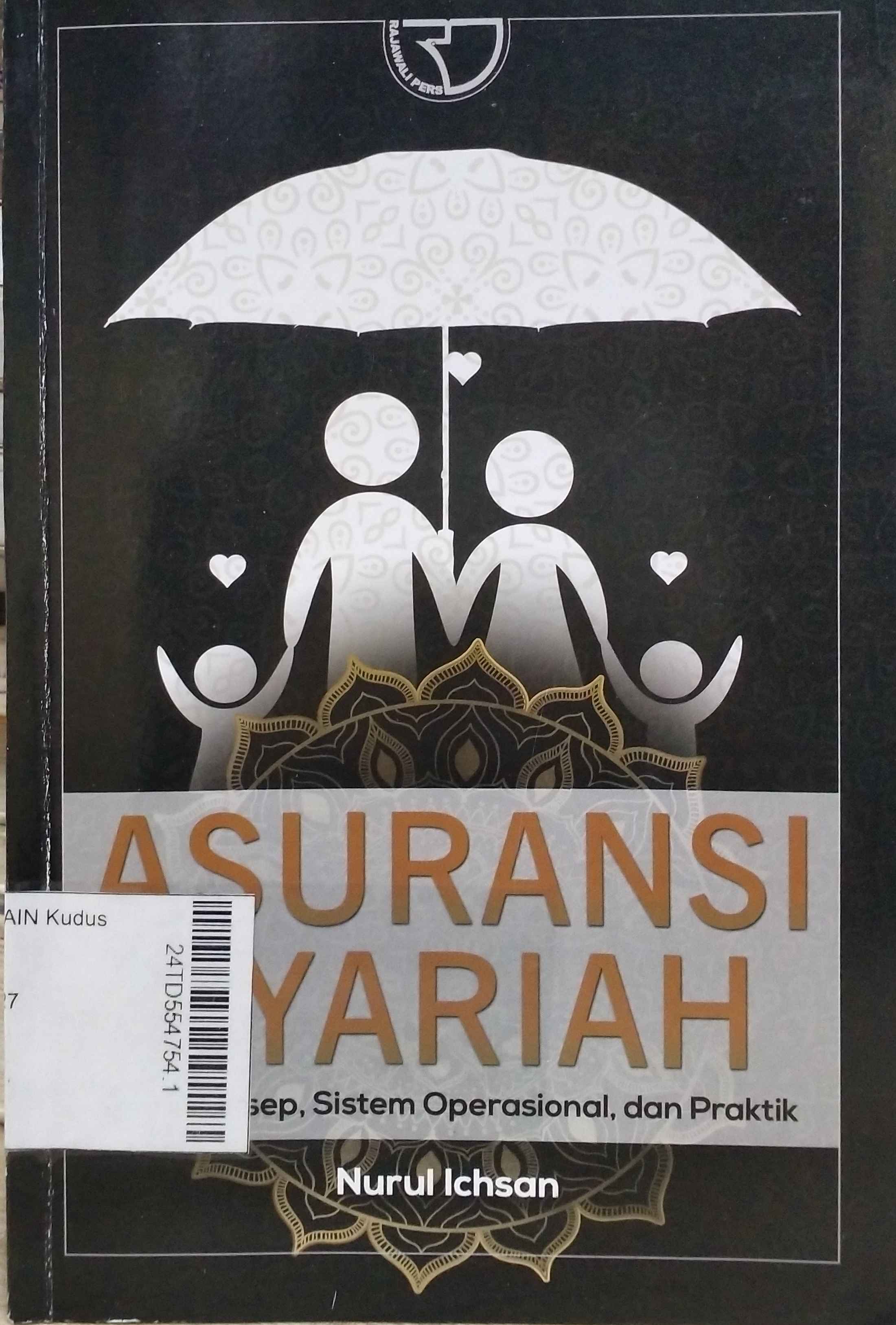 Asuransi Syariah : teori, konsep, sistem operasional, dan praktik