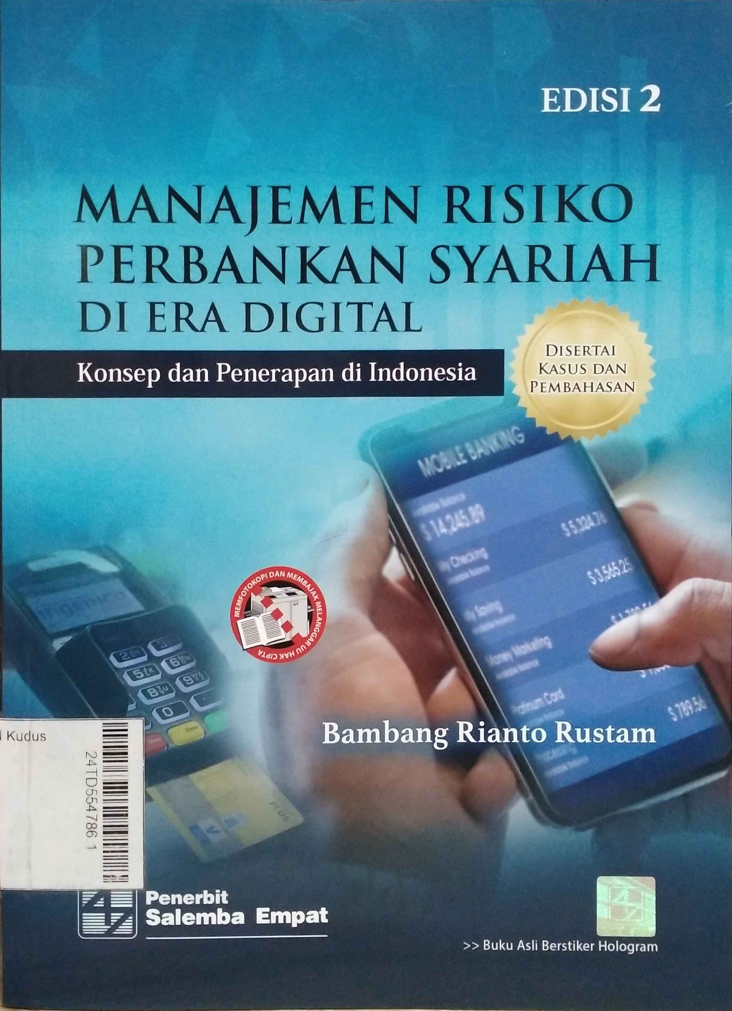 Manajemen Risiko Perbankan Syariah Di Era Digital : konsep dan penerapan di Indonesia