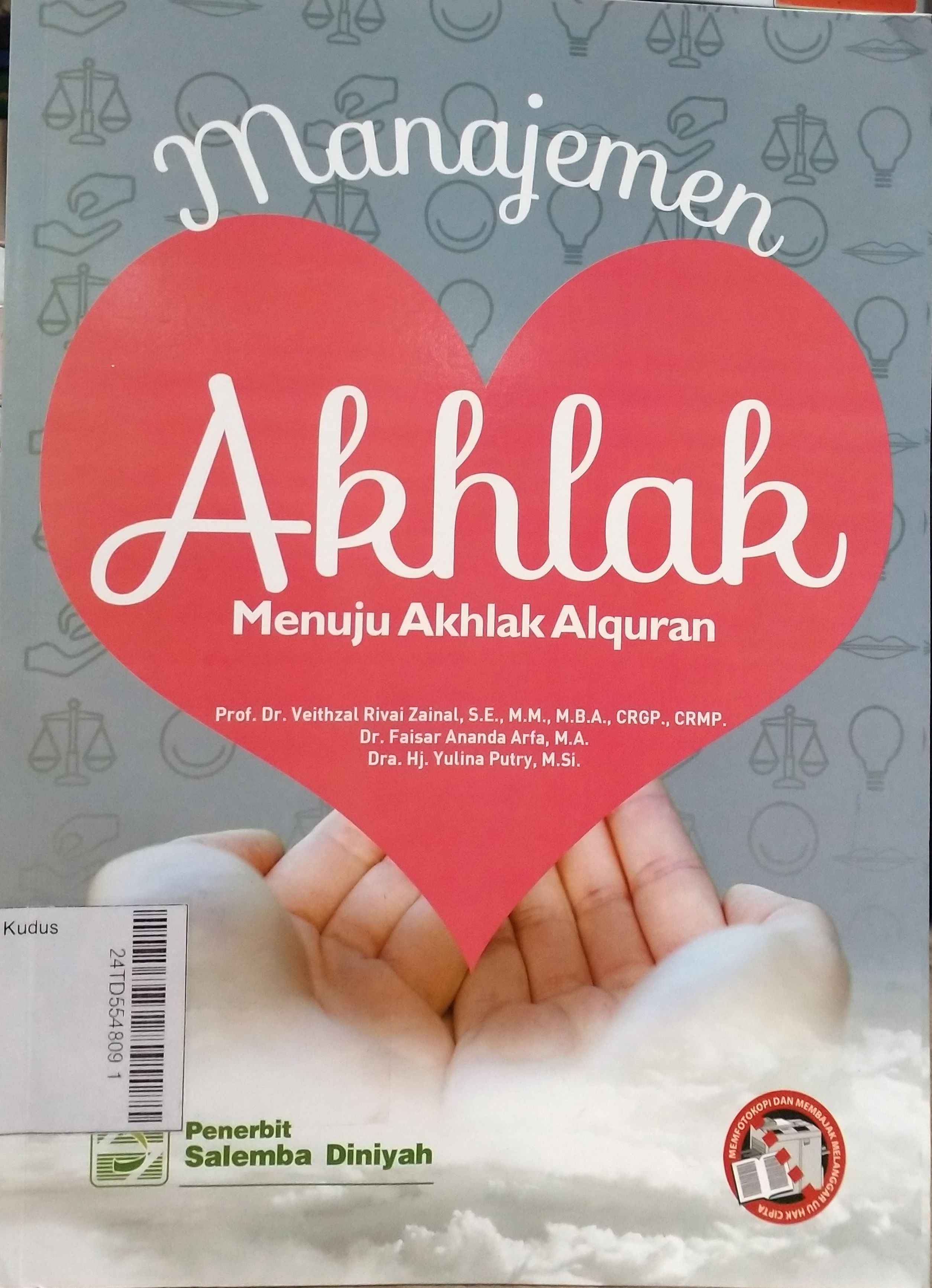 Manajemen Akhlak : menuju akhlak alQuran