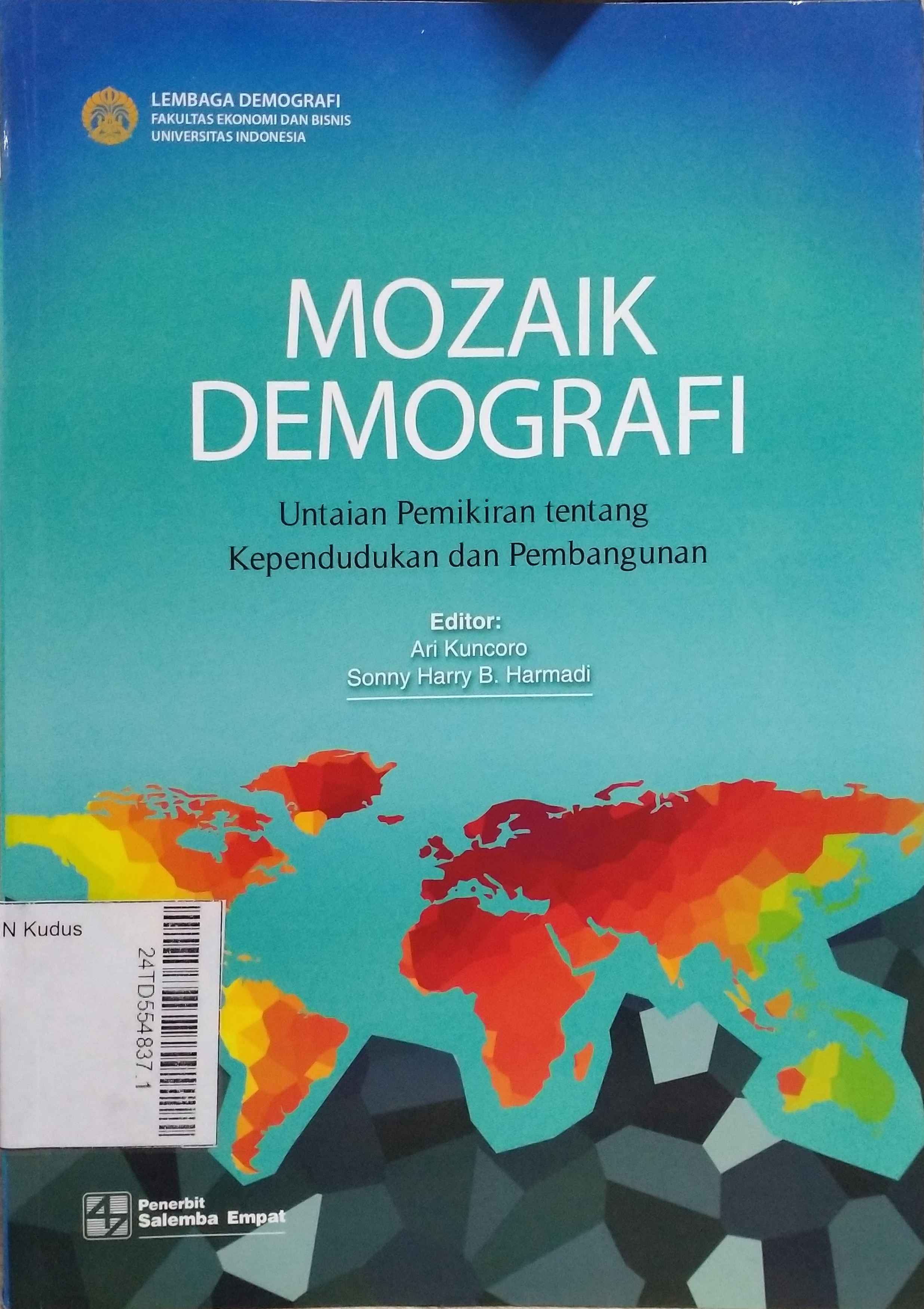 Mozaik Demografi : untaian pemikiran tentang kependudukan dan pembangunan