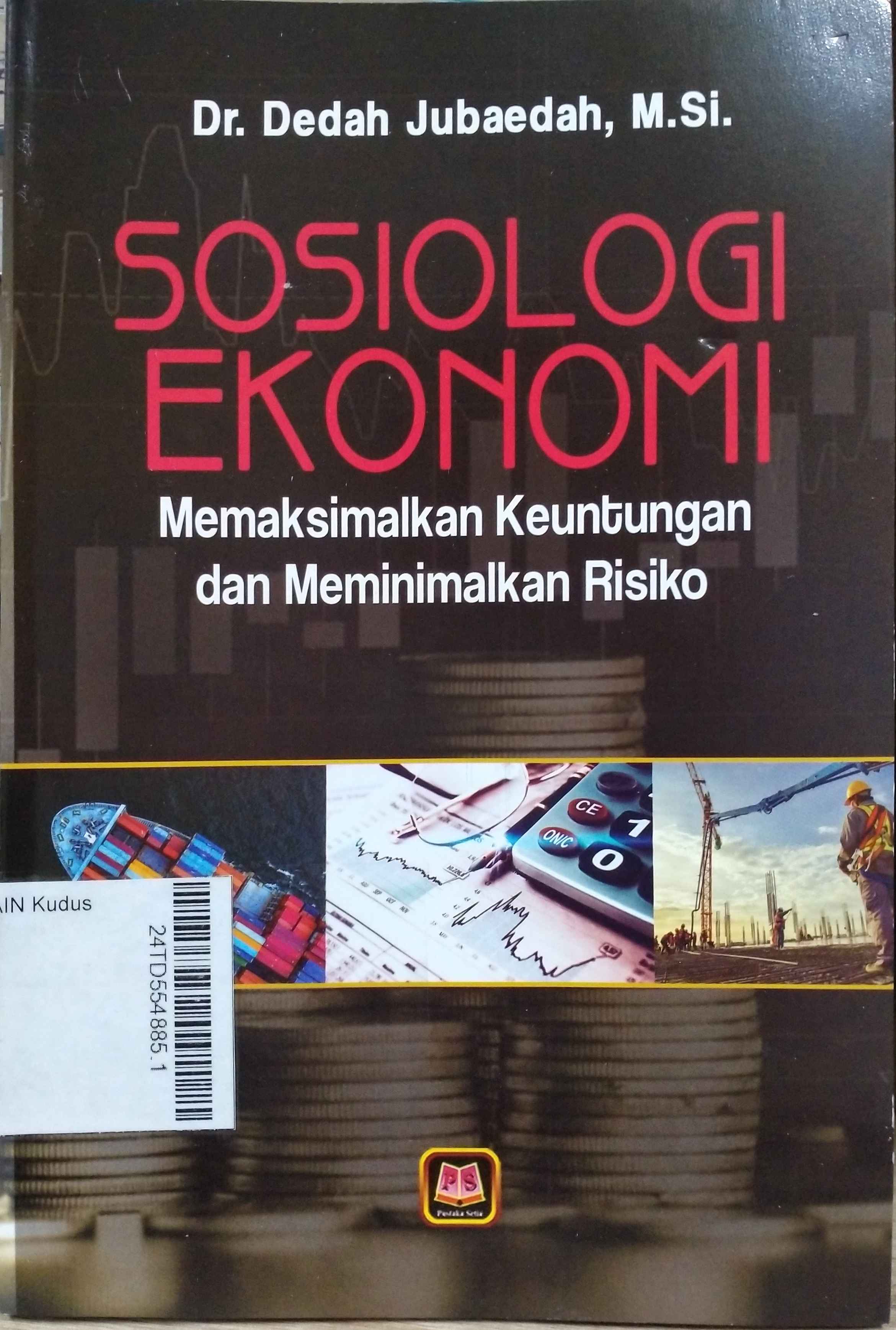 Sosiologi Ekonomi : memaksimalkan keuntungan dan meminimalkan risiko