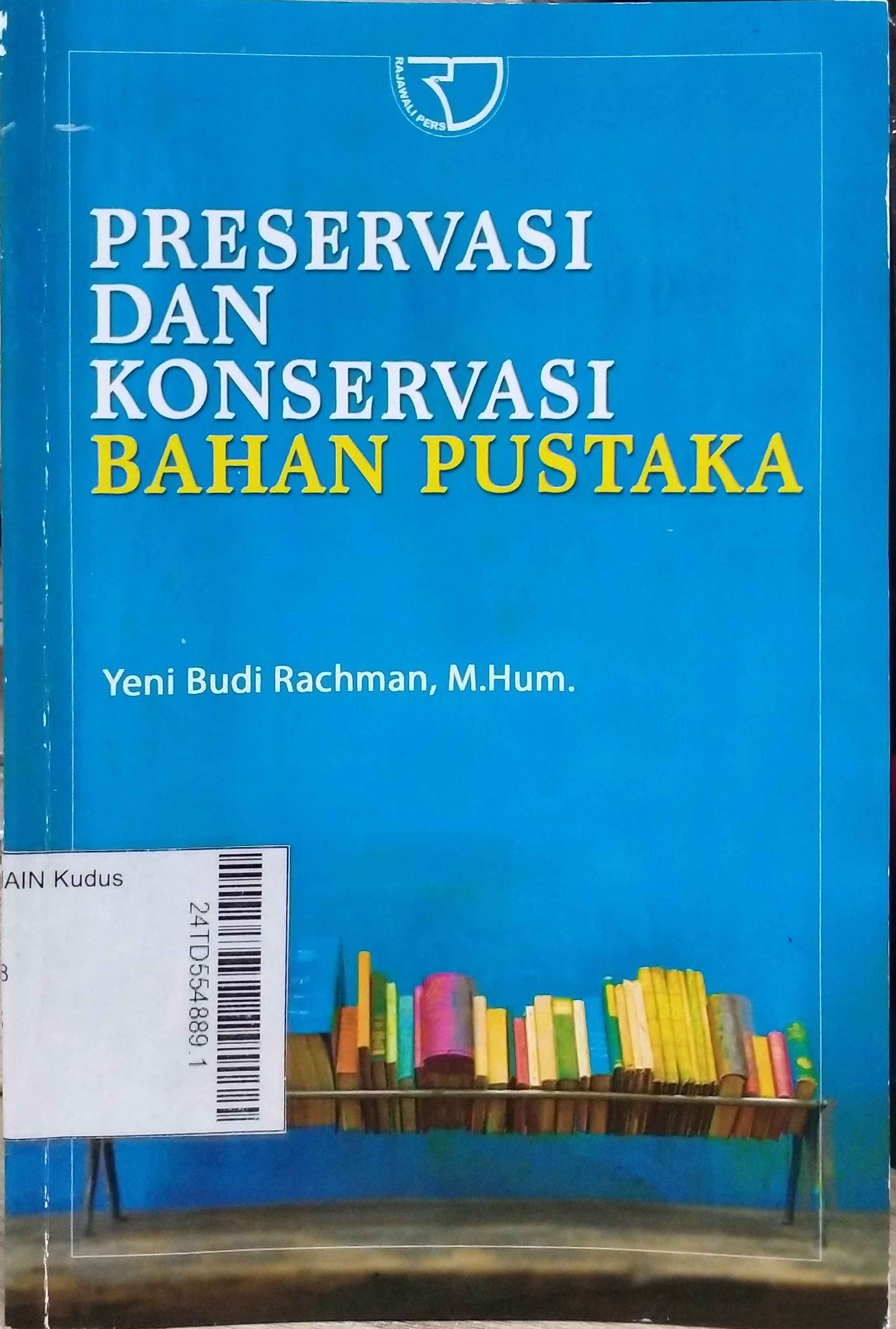 Preservasi dan Konservasi Bahan Pustaka