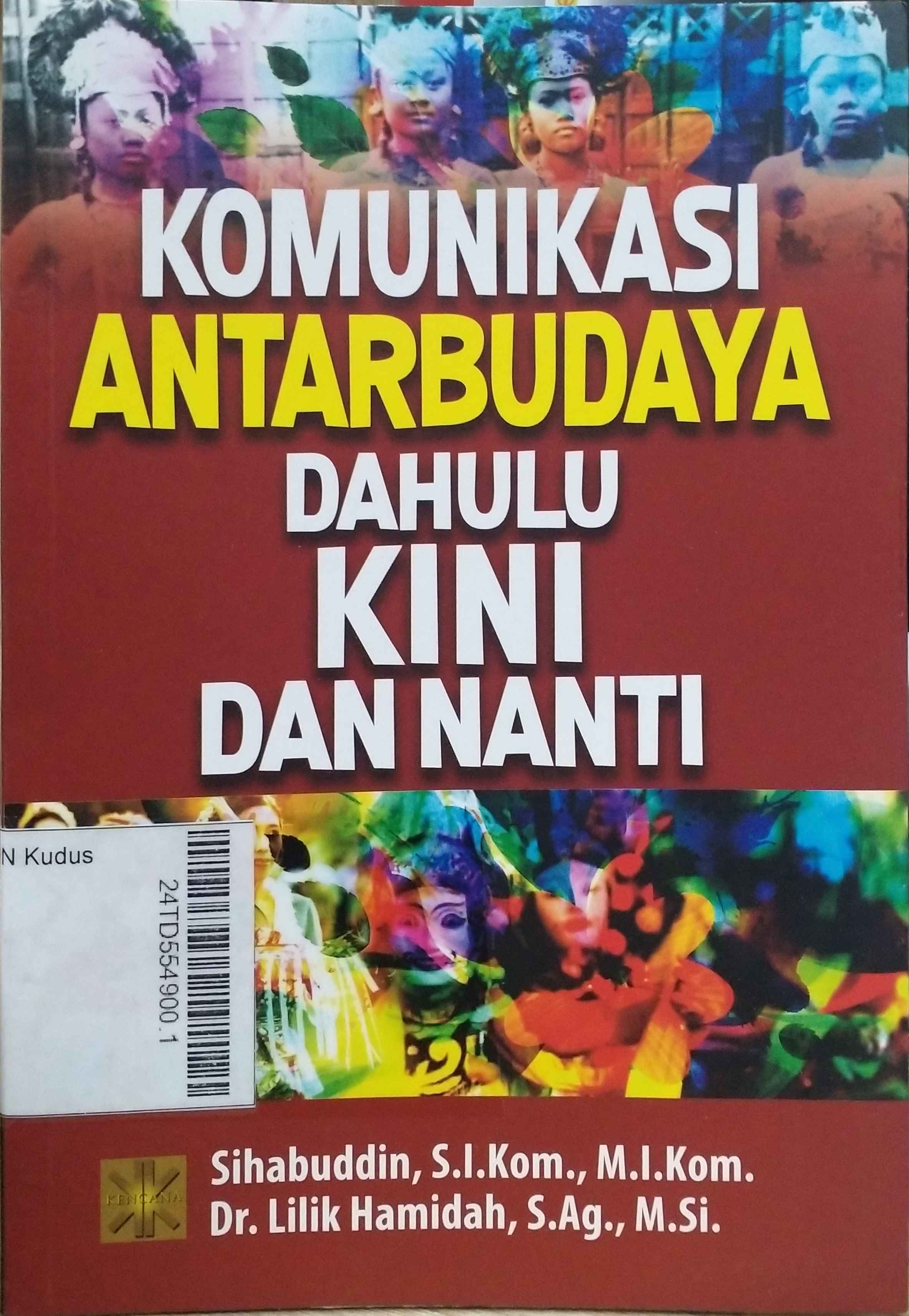 Komunikasi Antarbudaya Dahulu Kini dan Nanti