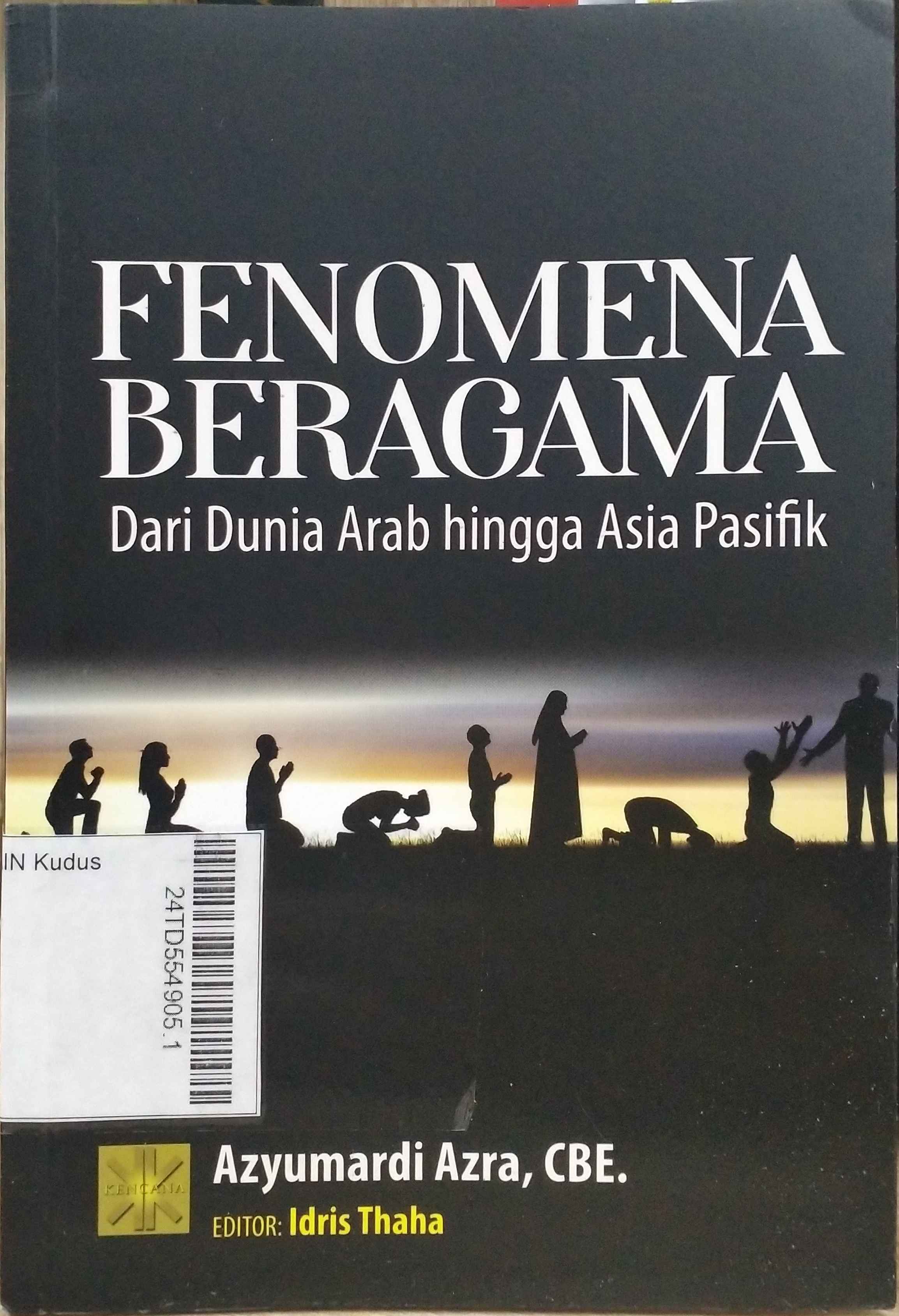 Fenomena Beragama : dari dunia arab hingga Asia Pasifik