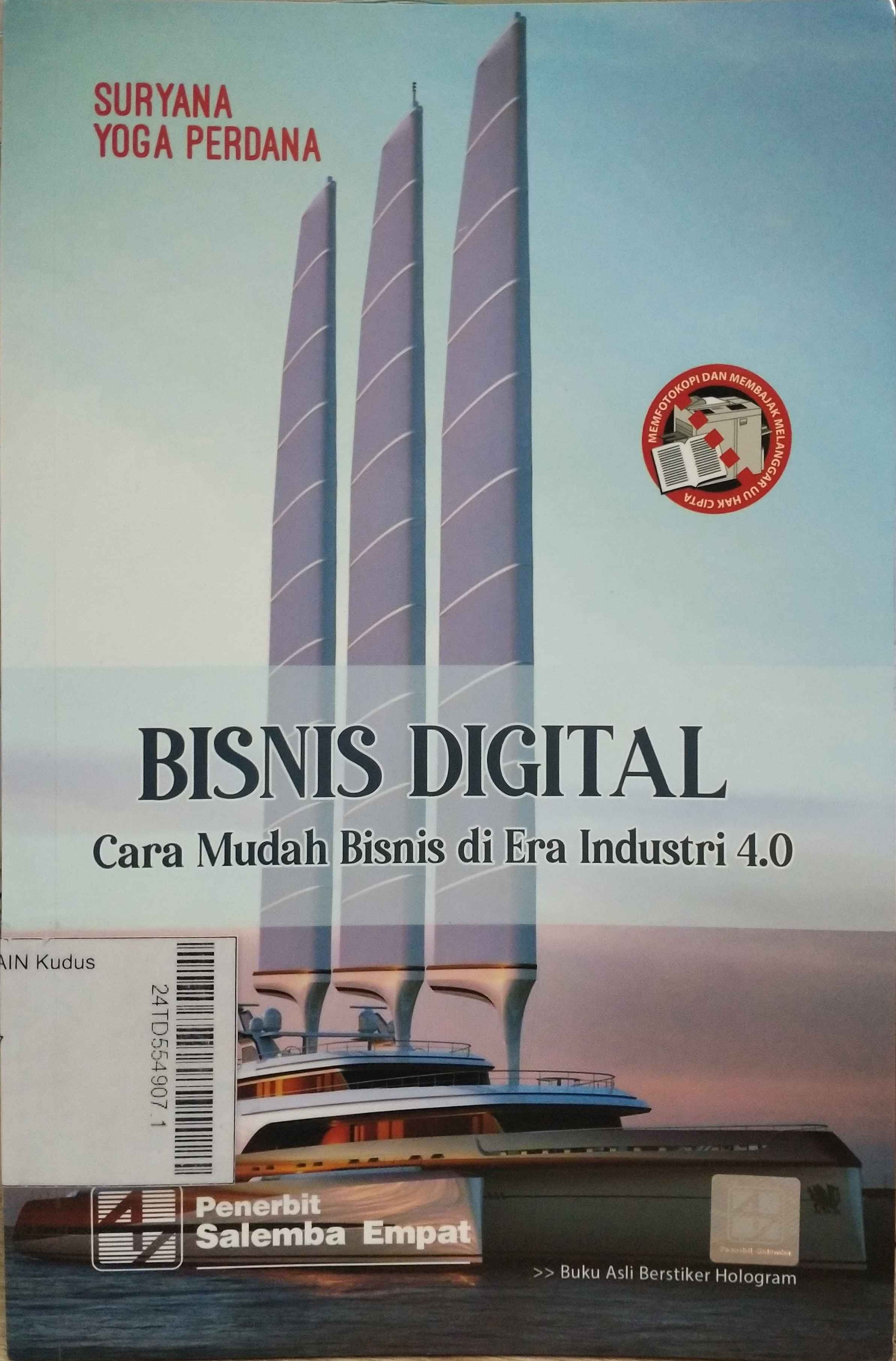 Bisnis Digital : cara mudah bisnis di era industri 4.0