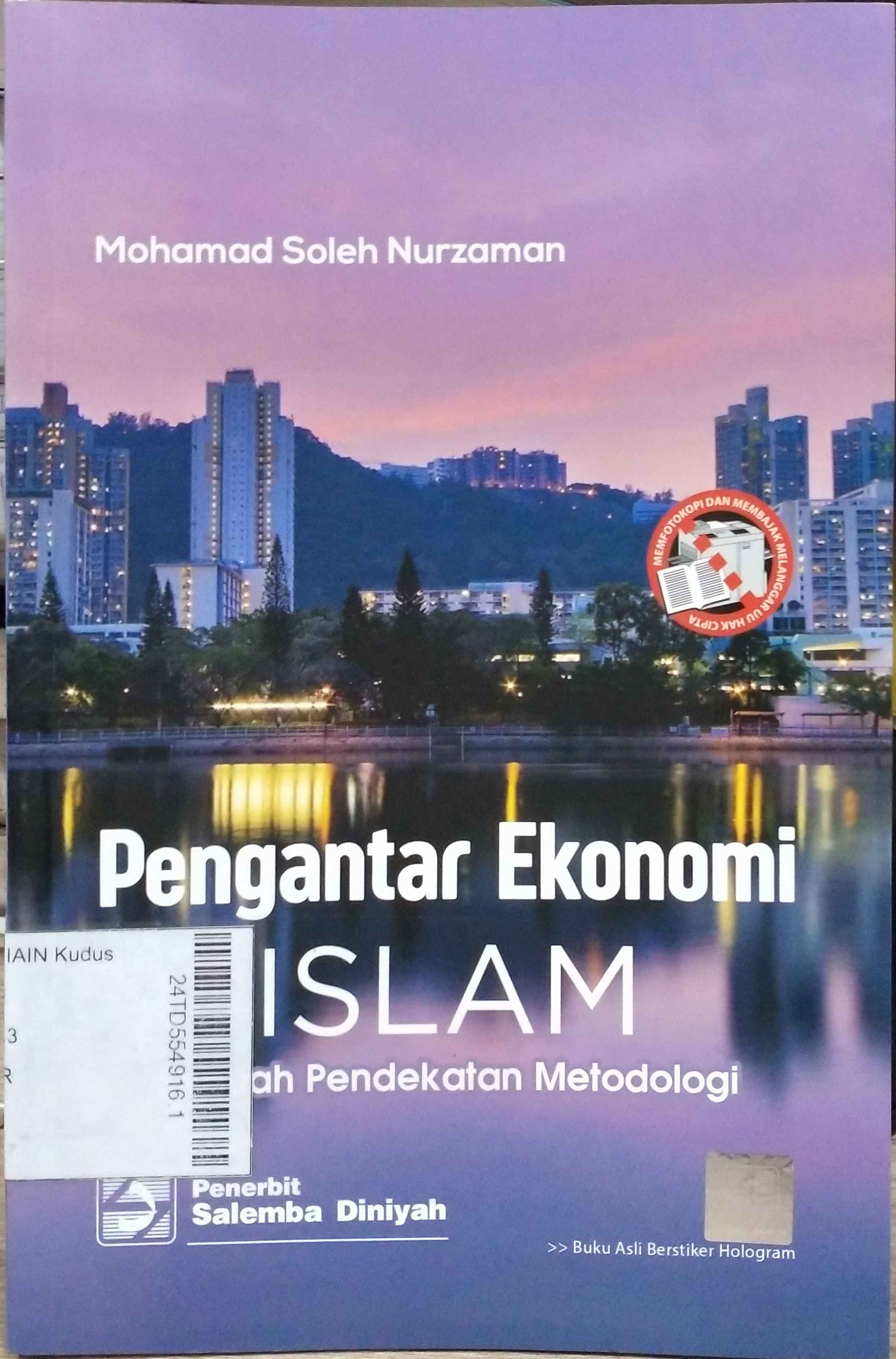 Pengantar Ekonomi Islam : sebuah pendekatan metodologi