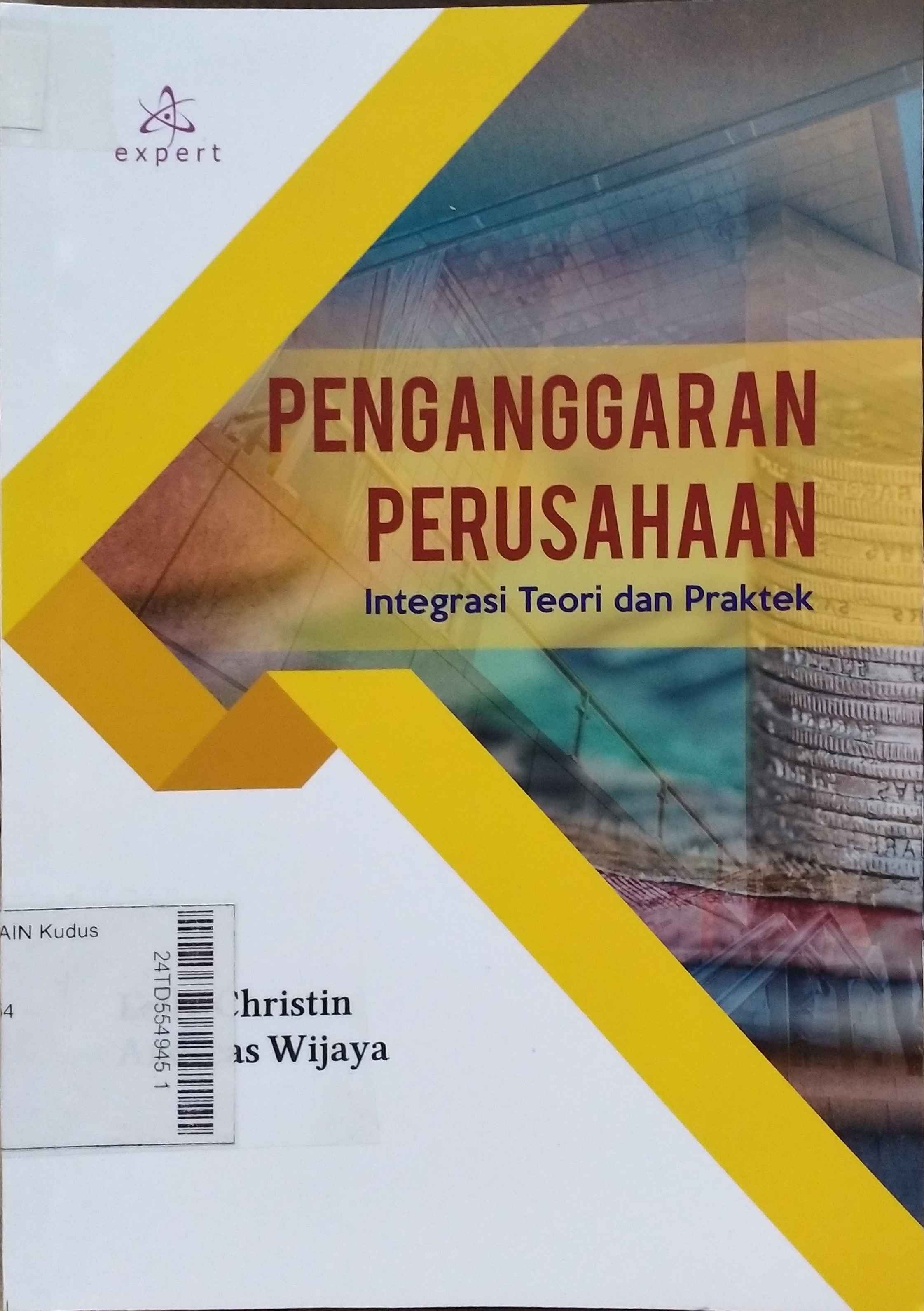 Penganggaran Perusahaan : integrasi teori dan praktek