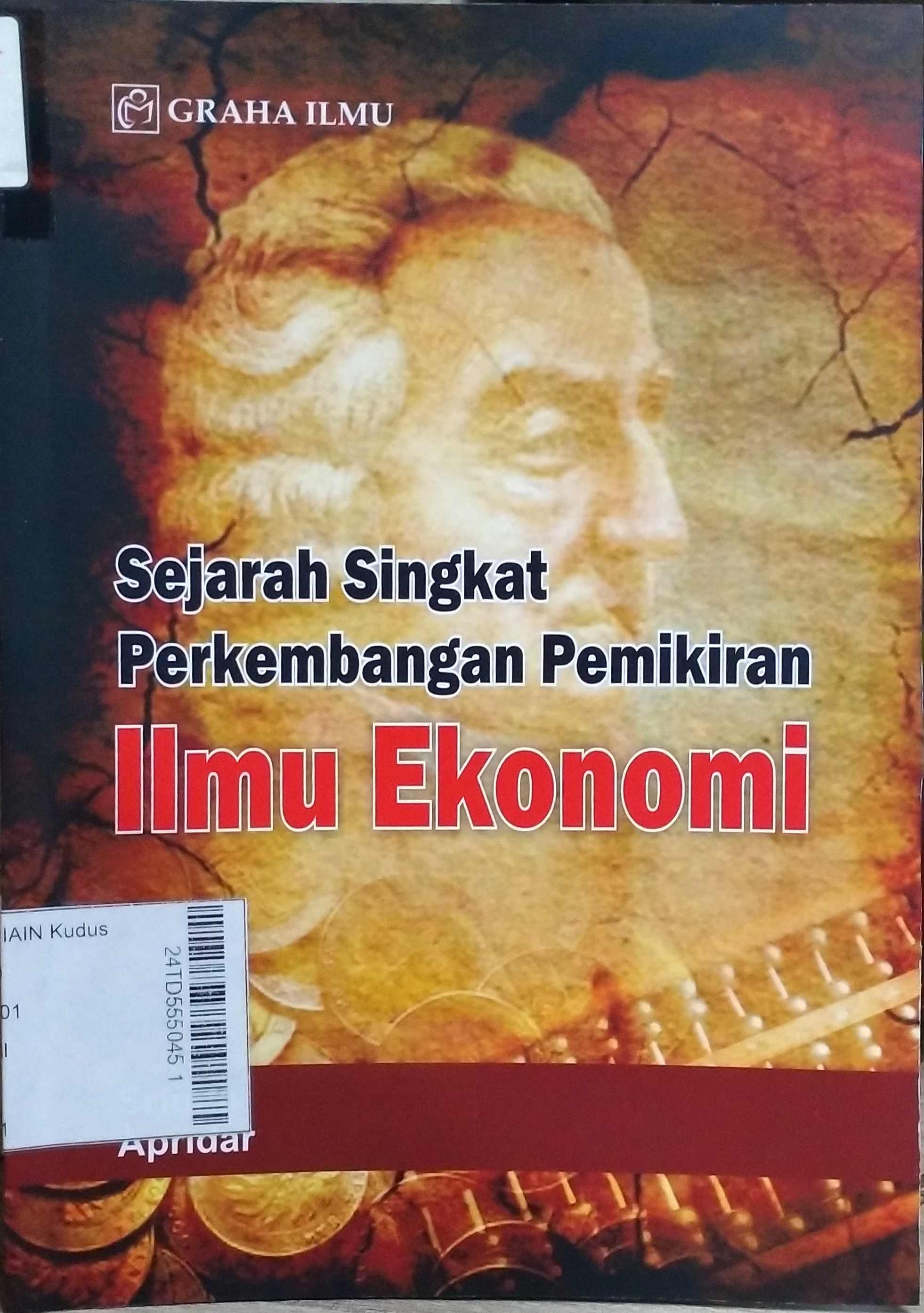 Sejarah Singkat Perkembangan Pemikiran Ilmu Ekonomi