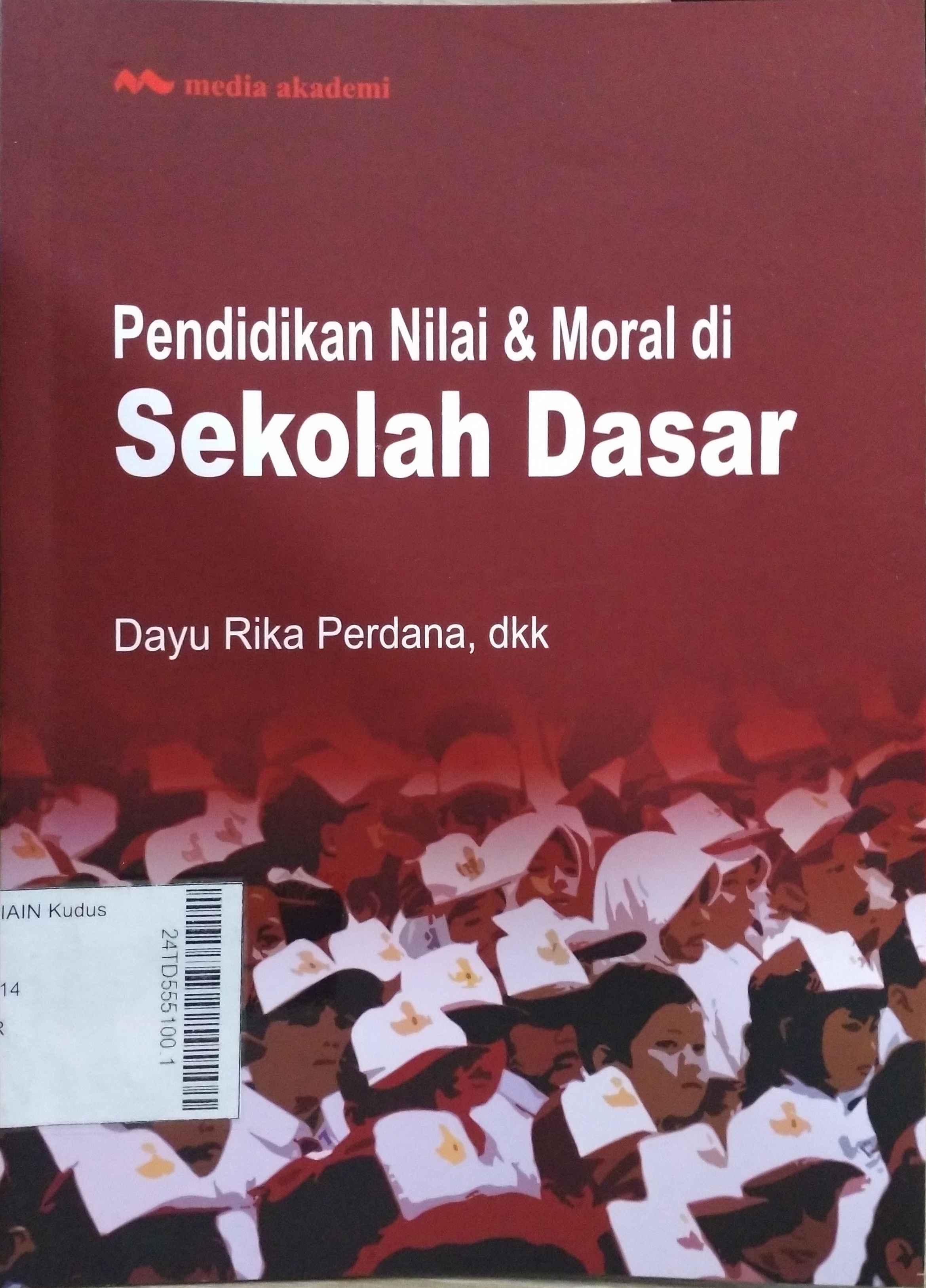 Pendidikan Nilai & Moral di Sekolah Dasar