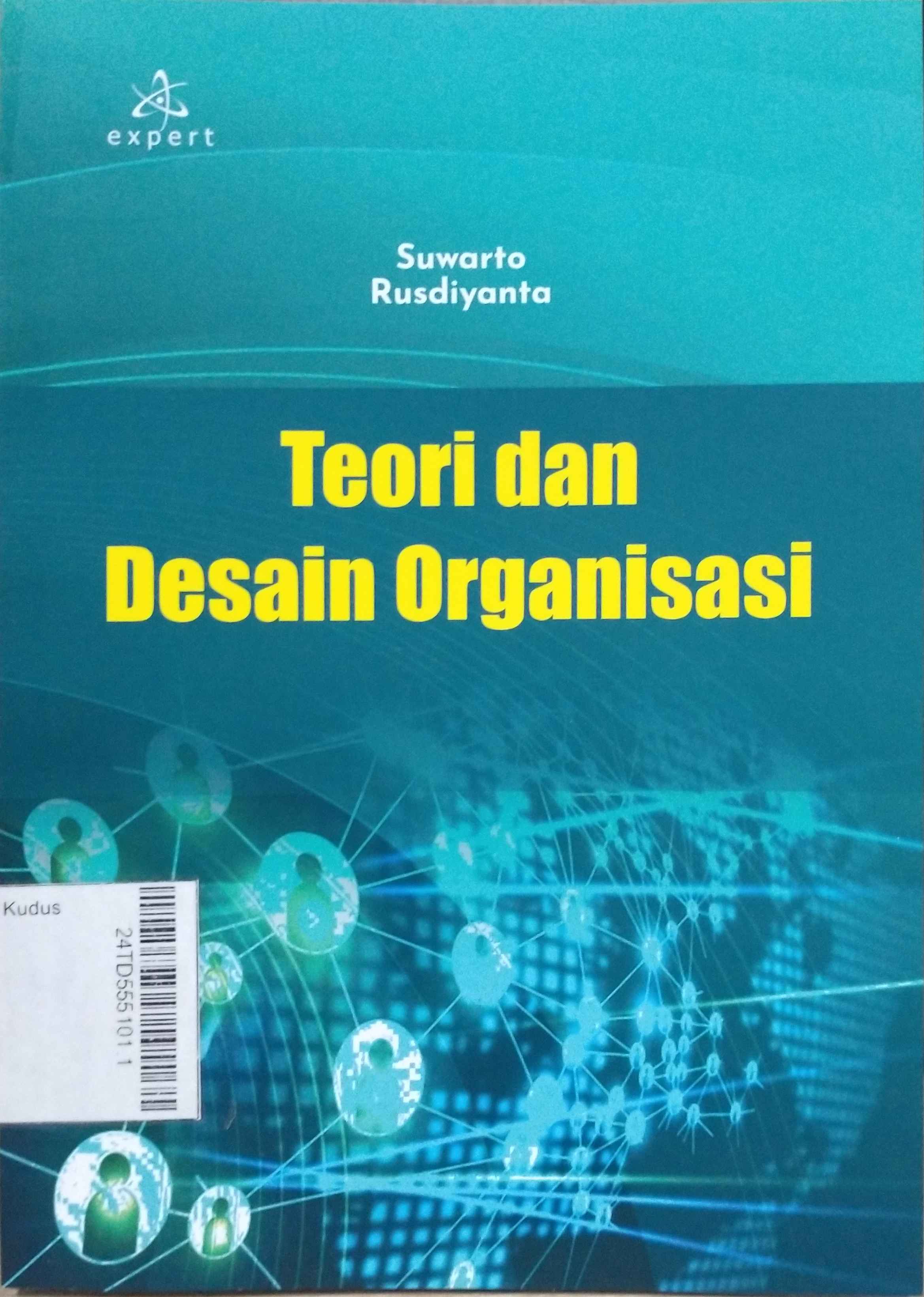 Teori dan Desain Organisasi